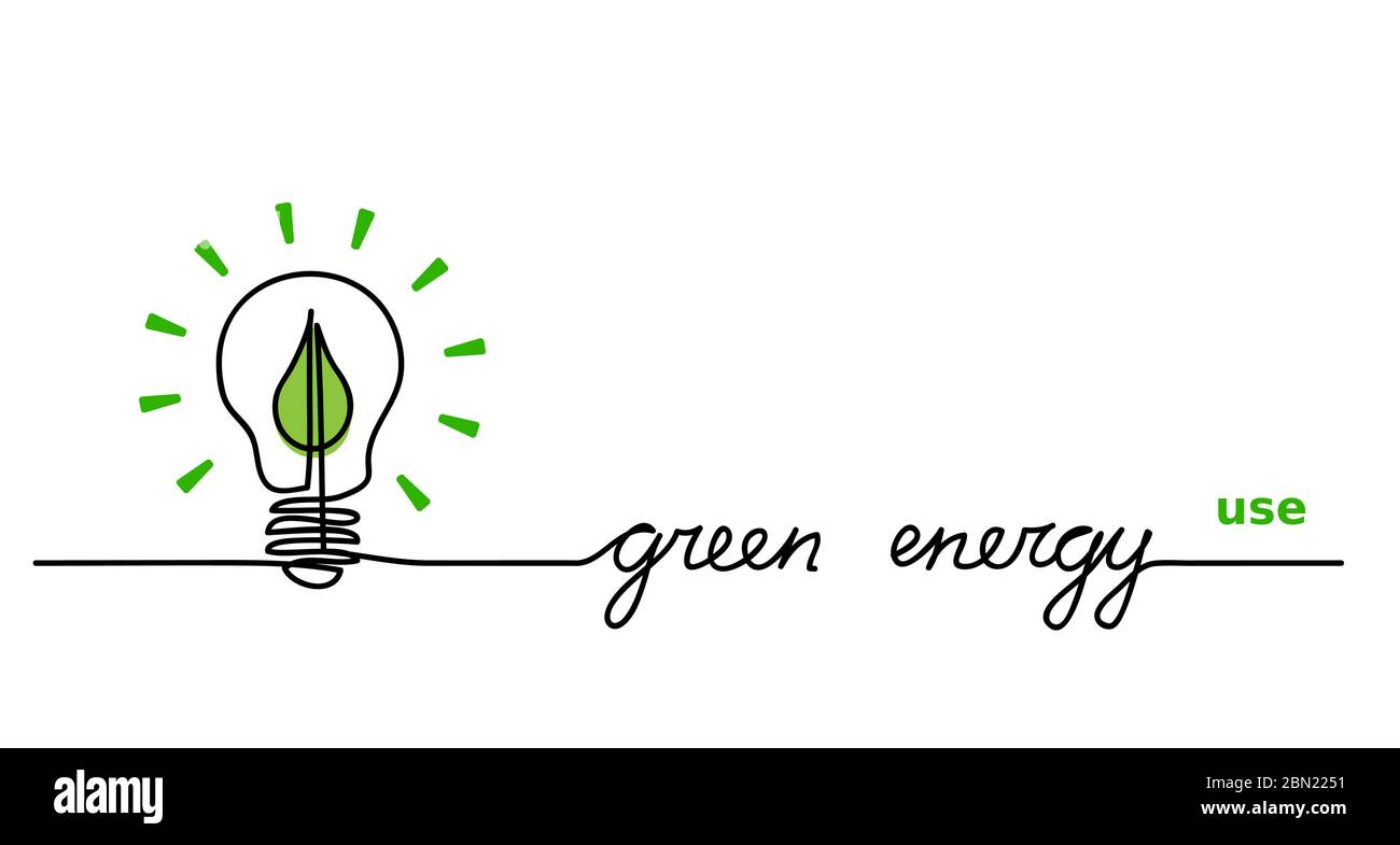 Verwenden Sie grüne Energie. Lampe, Glühbirne und grünes Blatt. Eine durchgehende Linie Zeichnung Web Banner, Hintergrund, Konzept mit Schriftzug grüne Energie Stock Vektor