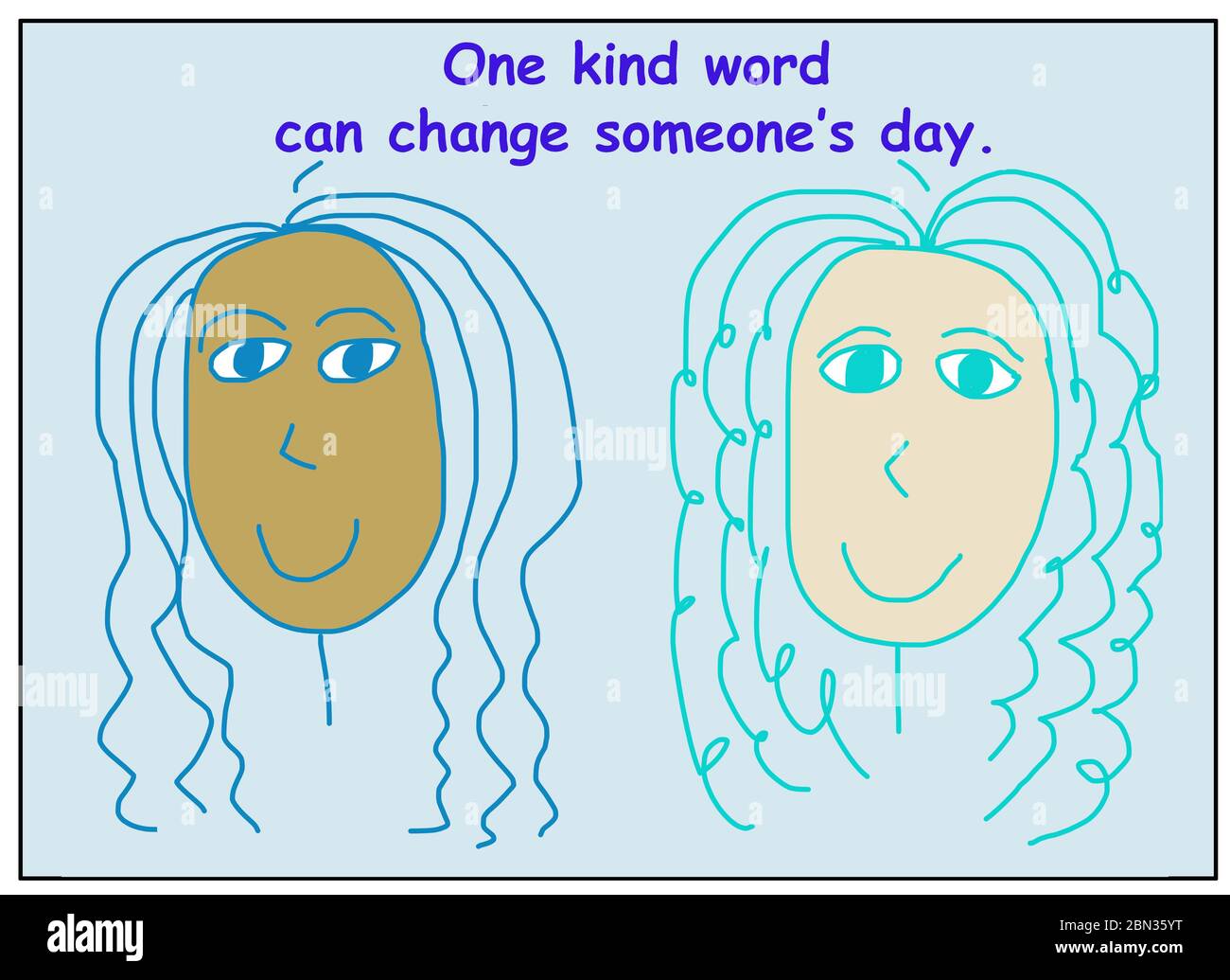 Farbe Cartoon zeigt zwei lächelnde und ethnisch verschiedene Frauen sagen, ein nettes Wort kann jemand den Tag ändern. Stockfoto
