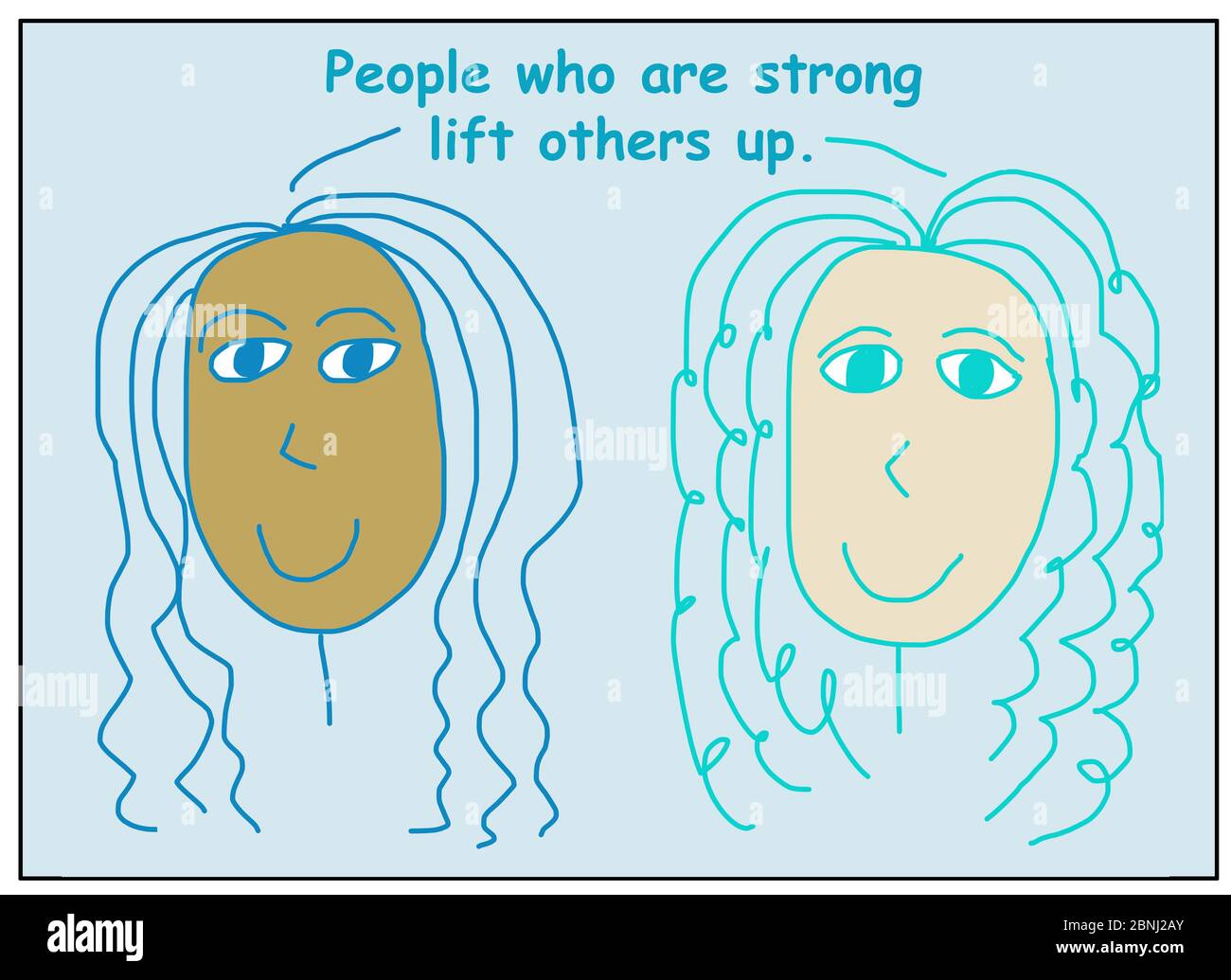 Farbe Cartoon von zwei lächelnden und ethnisch unterschiedlichen Frauen sagen, dass Menschen, die stark sind heben andere auf. Stockfoto