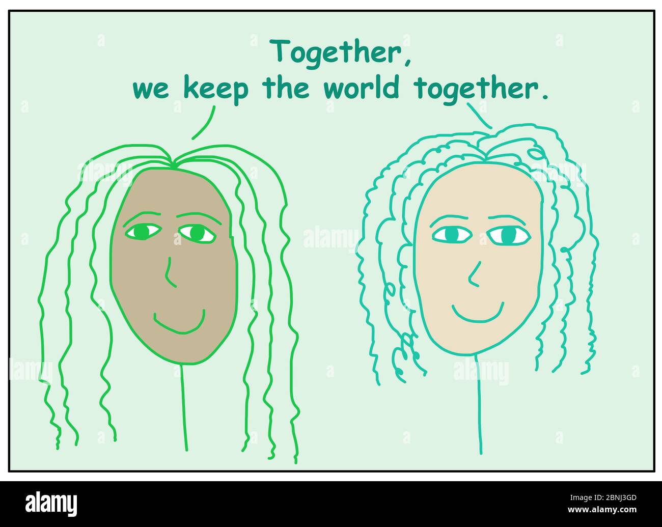 Farbzeichentrick von zwei lächelnden und ethnisch unterschiedlichen Frauen sagen, dass zusammen, wir halten die Welt zusammen. Stockfoto