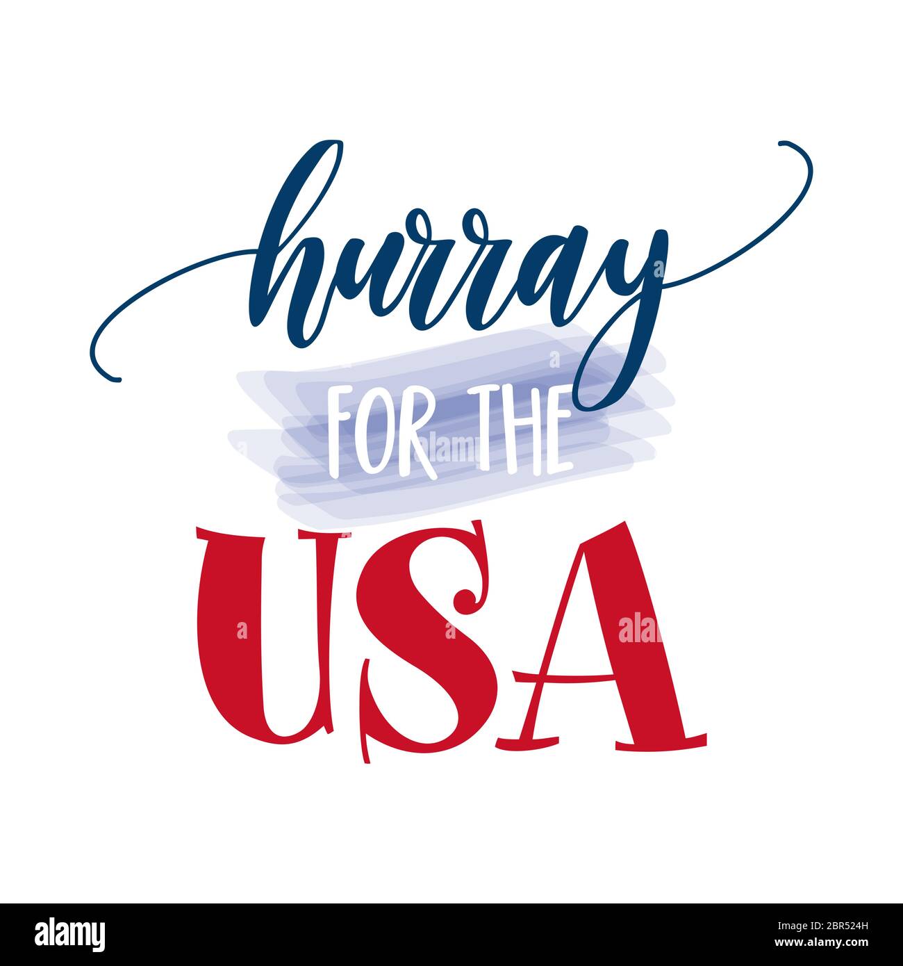 Hurray für die USA - Happy Independence Day 4. Juli Schriftzug Design Illustration. Gut für Werbung, Poster, Ankündigung, Einladung, Party, Gruß Stock Vektor