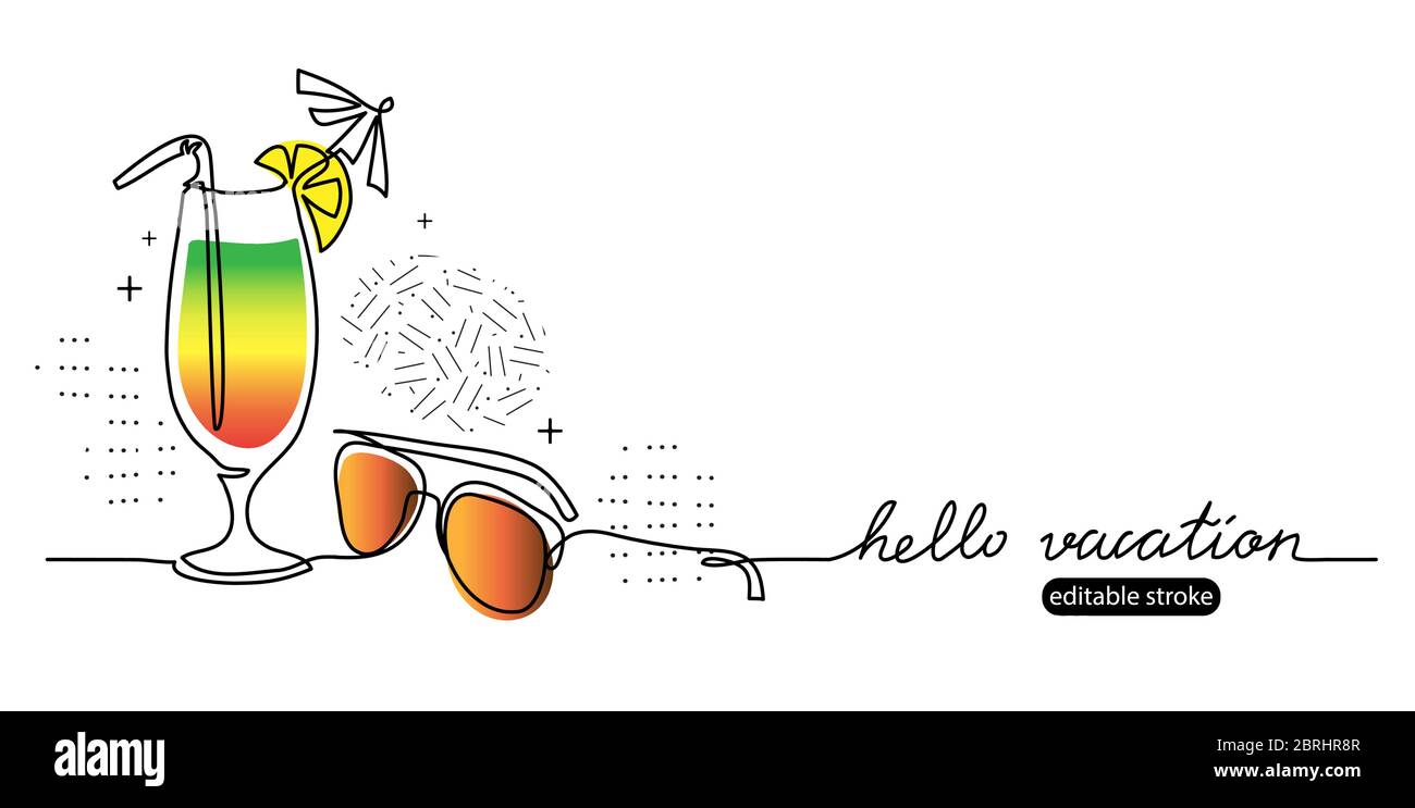 Cocktail und Sonnenbrille einfache Skizze Illustration. Hallo Urlaub Vektor memphis Web-Banner, Hintergrund, Poster. Eine durchgehende Strichzeichnung Stock Vektor