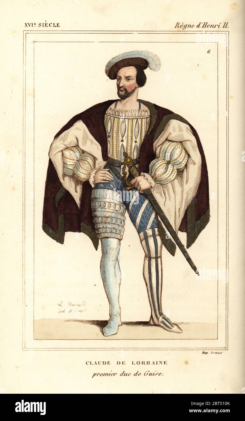 Claude de Lorraine, duc de Guise. Abbildung gezeichnet und Lithographiert von Leopold Massard nach einem Portrait in Roger de Gaignieres' Gallery portfolio VIII 102 von Le Bibliophile Jakob aka Paul Lacroix's Kostüme Historiques de la France (Historische Kostüme von Frankreich), Verwaltung de Librairie, Paris, 1852. Stockfoto