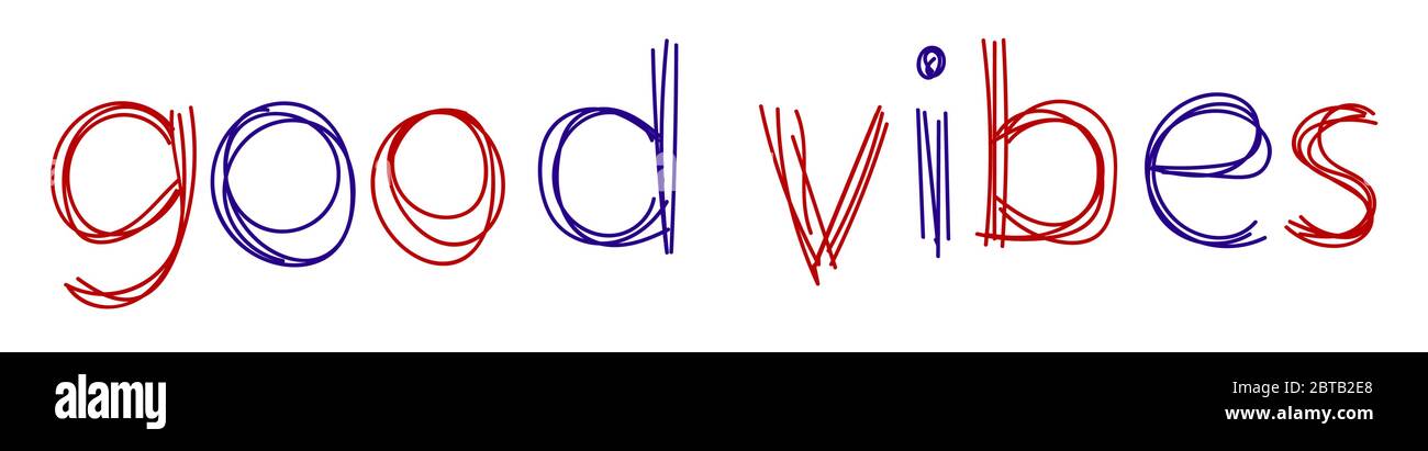Good Vibes - inspirierende Phrase, ist der Schriftzug aus mehrfarbigen geschwungenen Linien wie aus einem Filzstift oder Schreibstift. Rote, blaue Farben. Doodle goo Stock Vektor