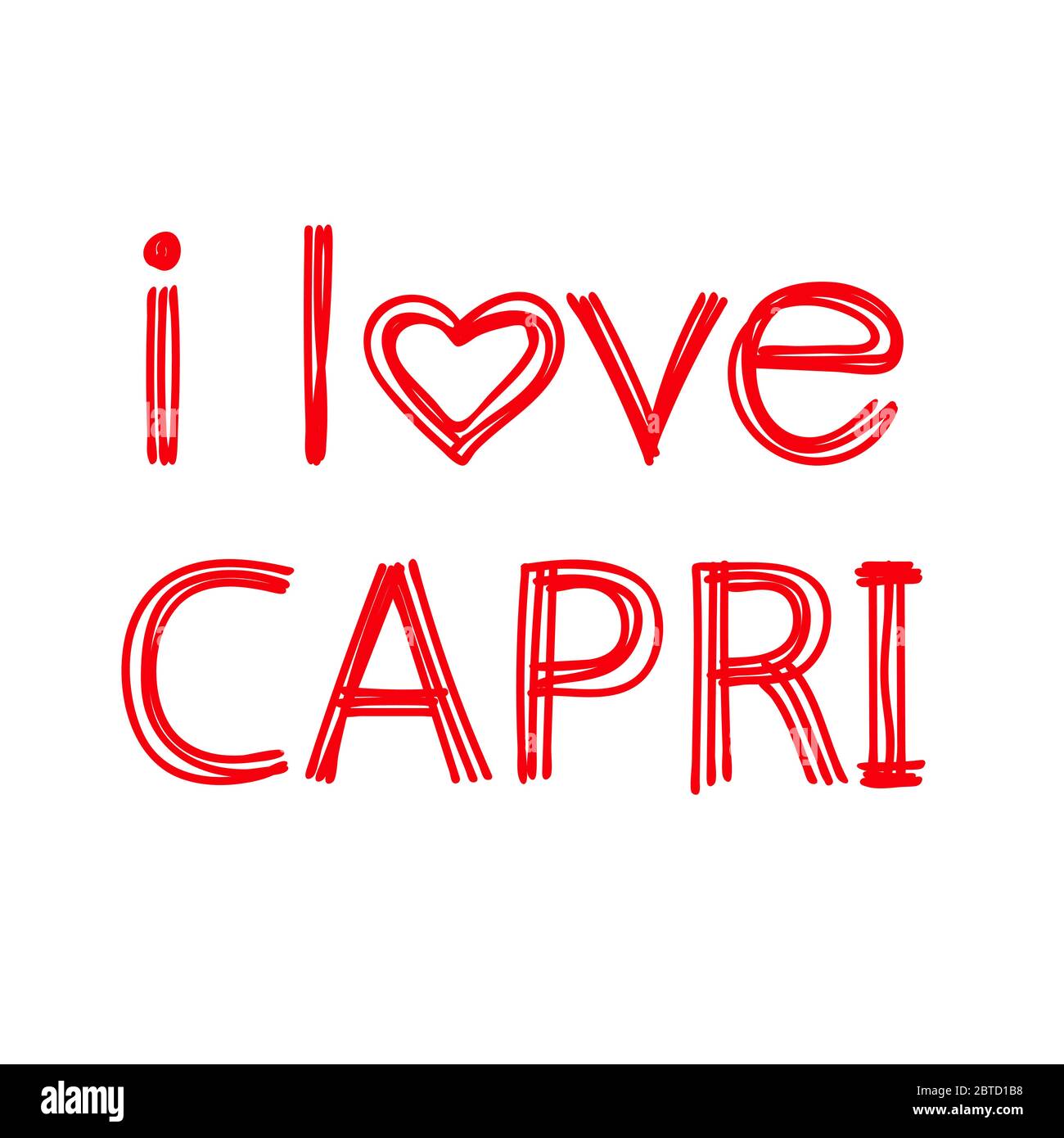 Ich liebe Capri. Isolieren Sie die geodelt rote Beschriftung von gekrümmten Linien wie von einem Filzstift oder einer Pensil. Capri ist ein Resort in Italien. Für Banner Stock Vektor