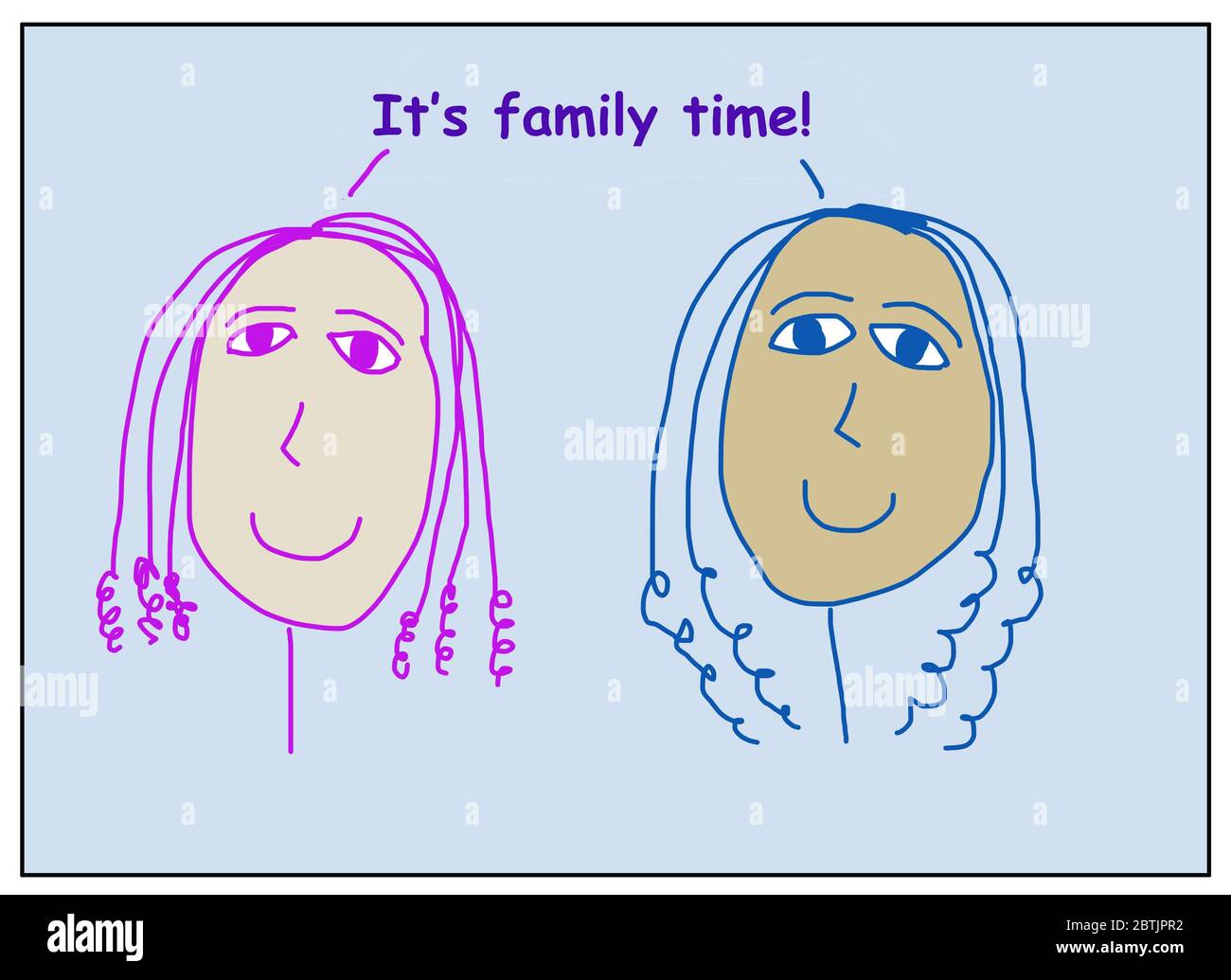 Farbe Cartoon von zwei lächelnden, schönen und ethnisch vielfältigen Frauen, die besagt, es ist Familienzeit! Stockfoto