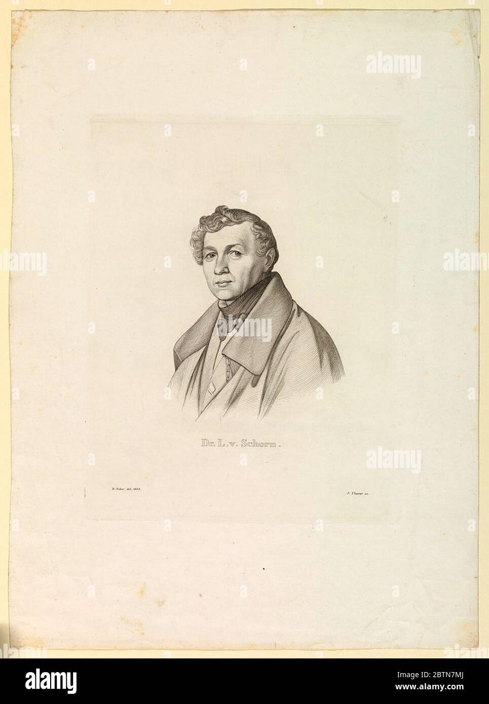 Porträt von Dr. L von Schorn. Forschung in ProgresseDie halblange Figur des Sitters Gesichter links, halb frontal gedreht. Er trägt einen schweren Umhang mit einer Kette aus der Kollor. Unten eingeschrieben, Mitte: DR. L.v.SCHORN.'; unten links: 'B. Nehrr del. 1839'; unten rechts: 'J. Thaeter sc.' Stockfoto