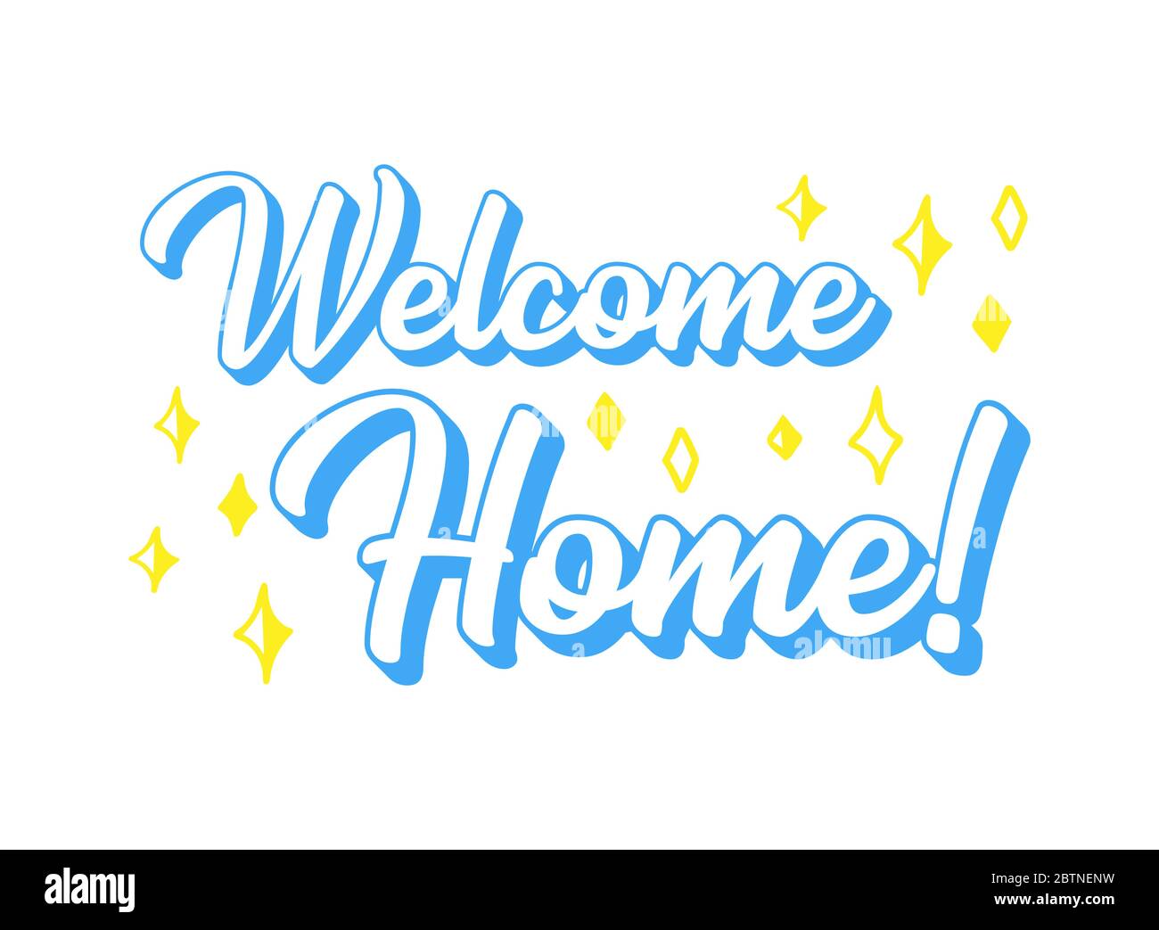 Hand skizziert Welcome Home Zitat. Schriftzug für Poster, Aufkleber, Flyer, Header, Karte, Werbung, Ankündigung. Stock Vektor