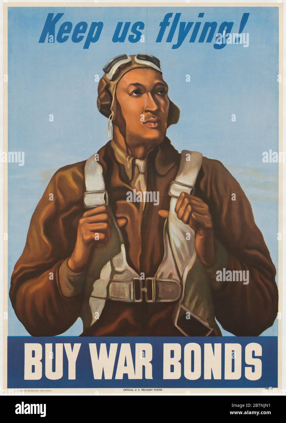 Weiter So. Poster, das während des Zweiten Weltkriegs vom US-Finanzministerium erstellt wurde und Robert W. Diez, einen afroamerikanischen Tuskegee Airman, darstellt, der die Amerikaner bittet, Kriegsanleihen zu kaufen. Das Poster zeigt eine Illustration von Diez in Flugjacke und Ausrüstung, vor einem blauen Himmel Hintergrund. Stockfoto