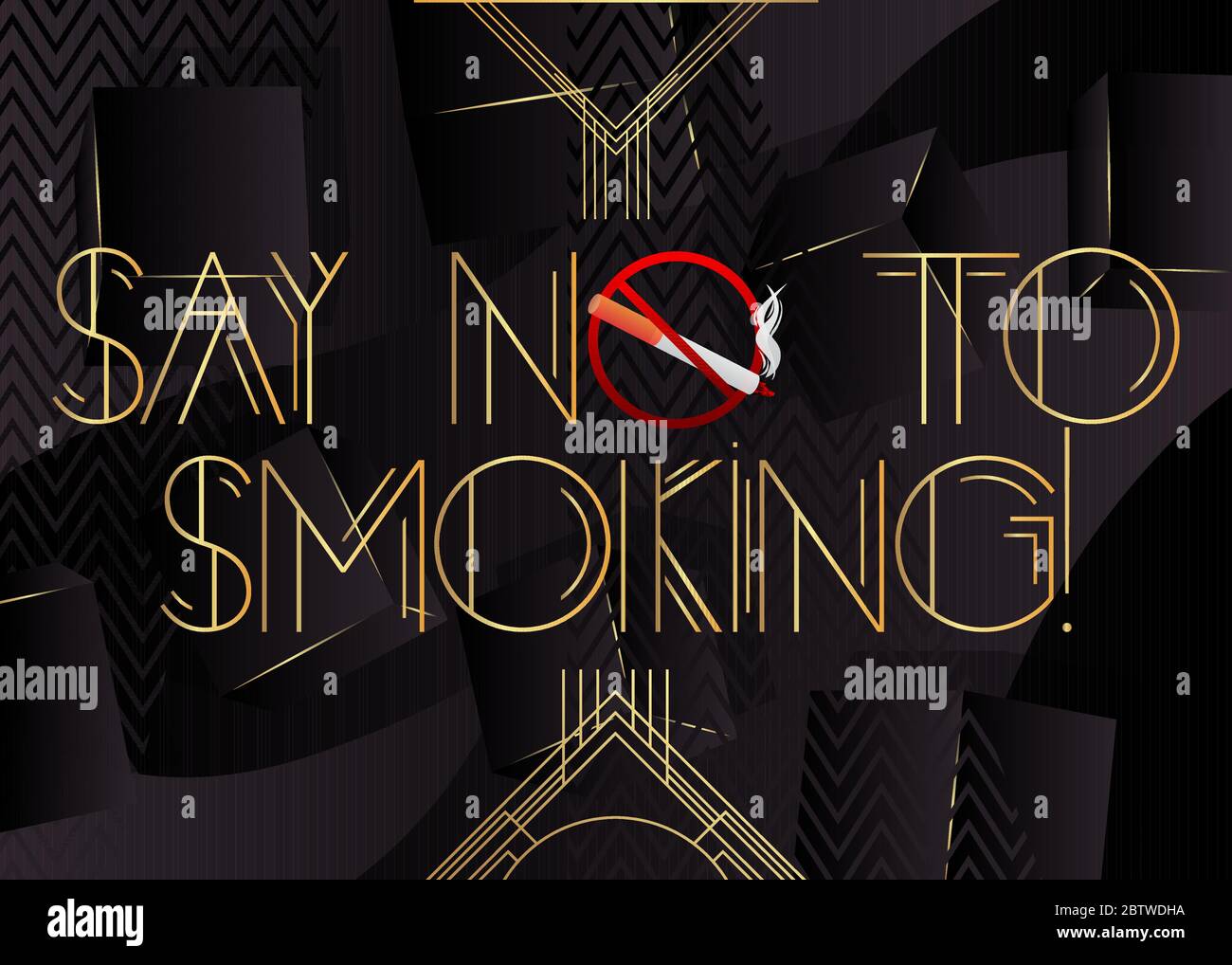 Art Deco Say No to Smoking! Text. Dekorative Grußkarte, Schild mit Vintage-Buchstaben. Stock Vektor