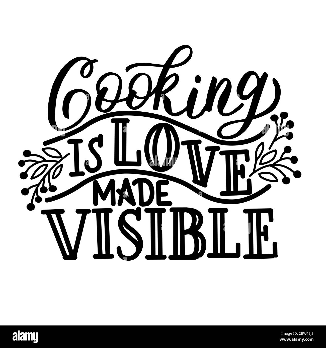 Schriftzug für die Küche, Inschrift - Kochen ist Liebe sichtbar gemacht - in weißem Hintergrund. Vektorgrafiken für die Gestaltung von Plakaten, Karten, Drucken Stock Vektor
