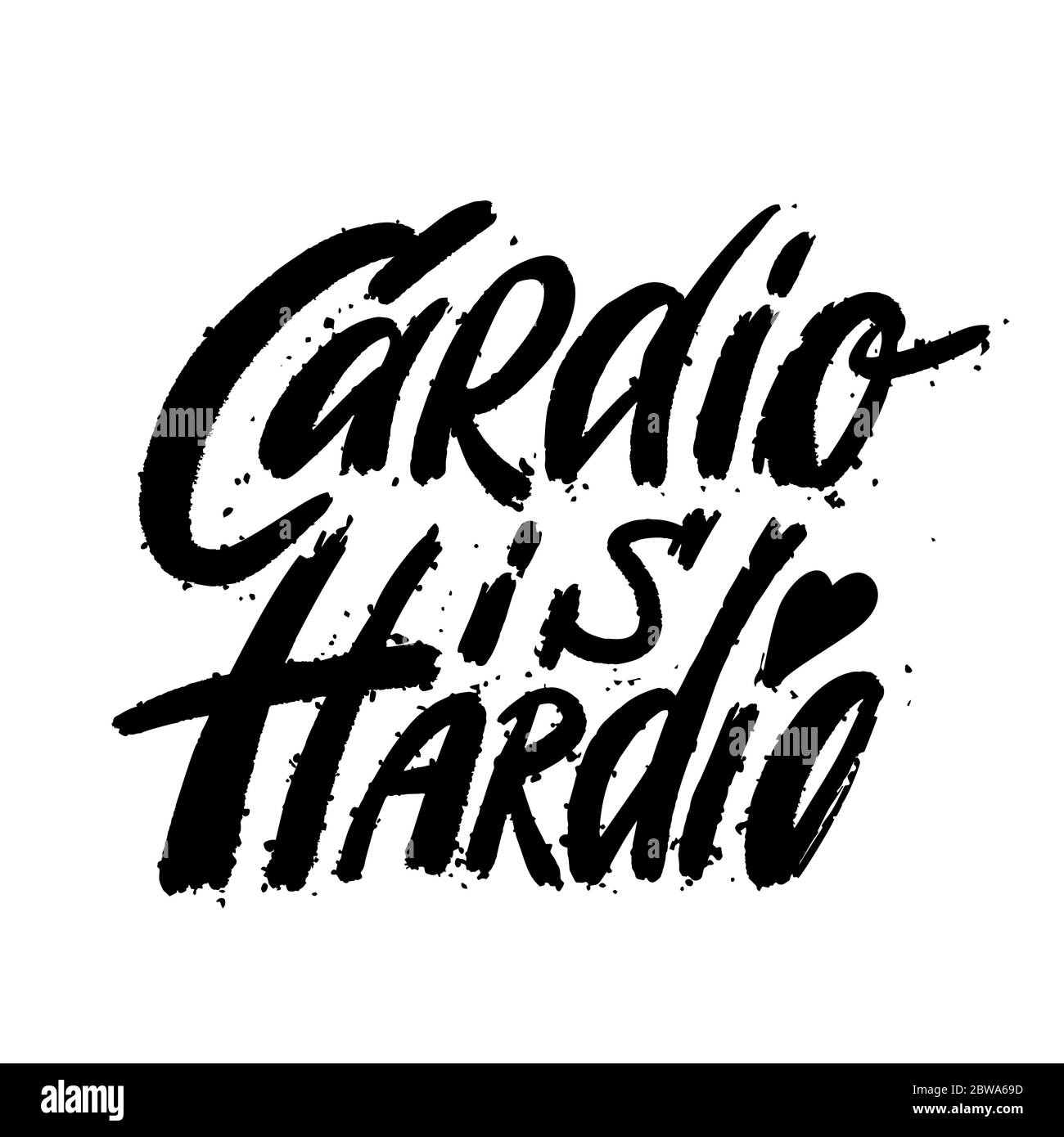 Fitness typografische Sport Poster Cardio ist hardio. Motivierende und inspirierende Vektorgrafik mit Schriftzug. Sie können Zitat für Logo, T-sh Stock Vektor