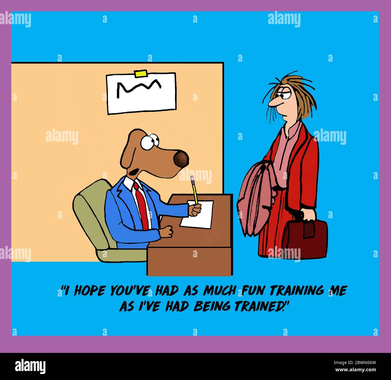 Farbe Cartoon eines Business-Hund sagen, um eine müde Geschäftsfrau Ich hoffe, Sie haben so viel Spaß Ausbildung hatte mich, wie ich hatte, trainiert. Stockfoto