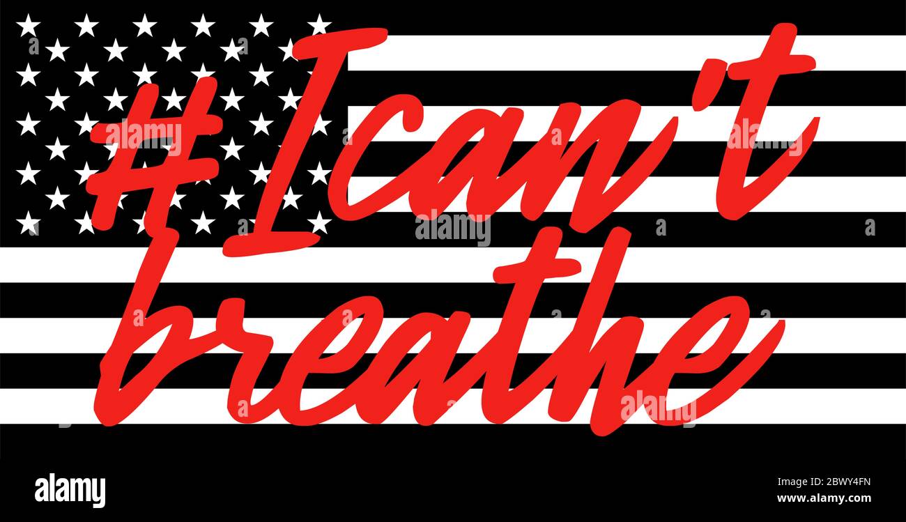 US-Flagge Farben und Schriftzüge Text I kann NICHT ATMEN.Symbol des Protests.Textnachricht für Protestaktion.Vektor-Ilustration Stock Vektor