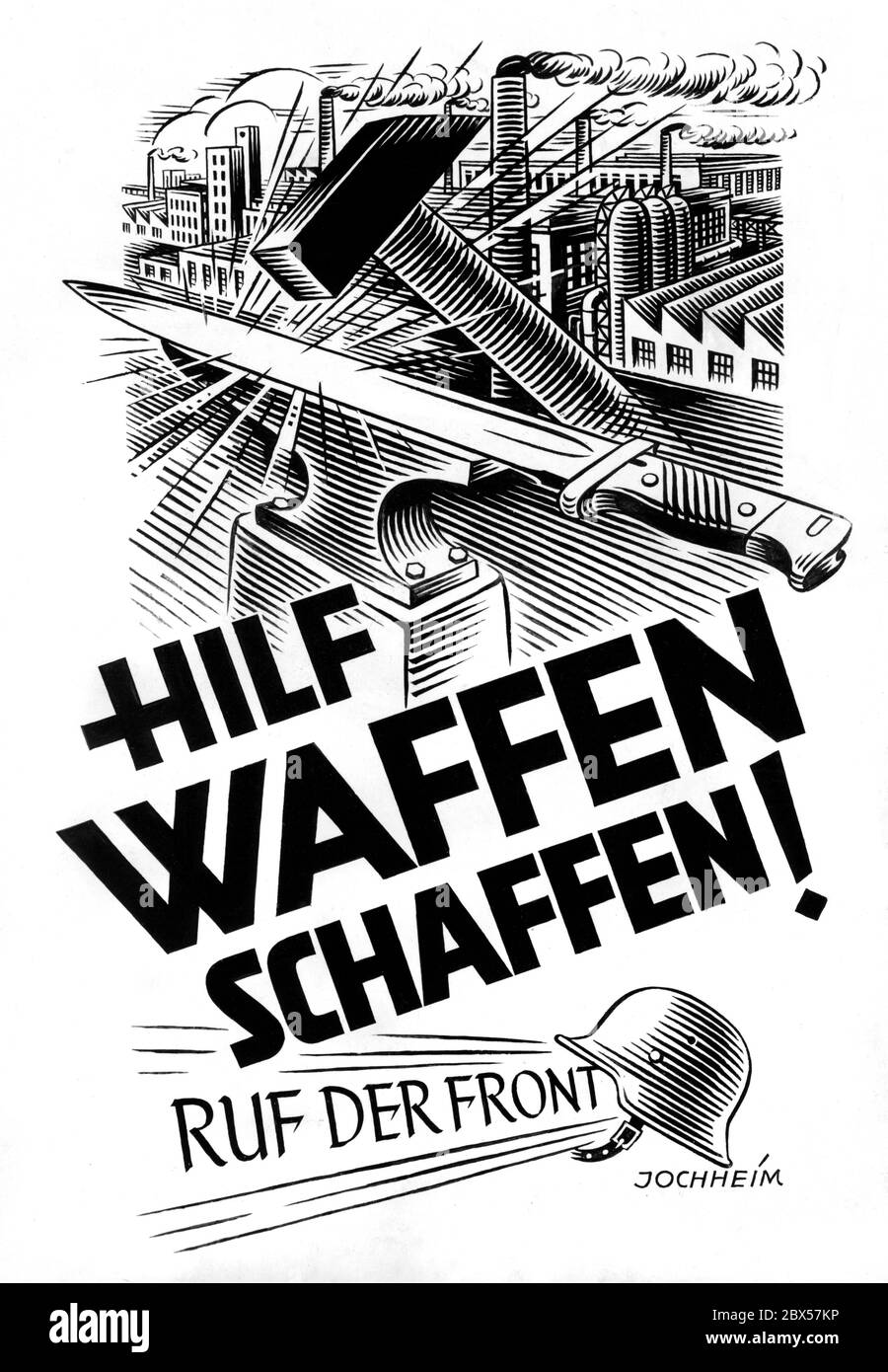 Propagandabroschüre über die Arbeit in der Kriegsindustrie. Inschrift: 'Hilf Waffen Zu Schaffen! Ruf der Front.' Stockfoto