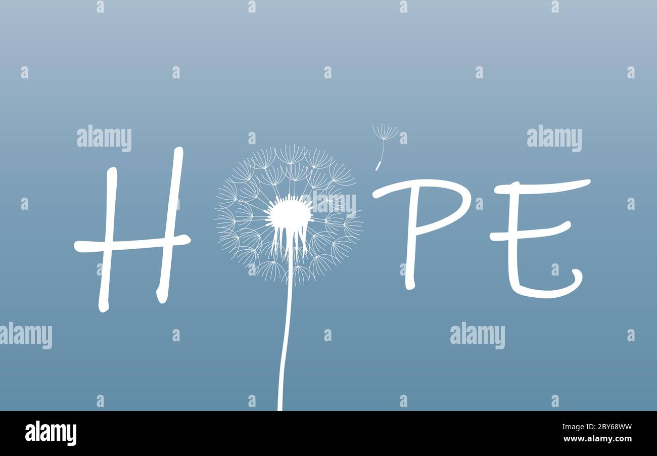 Hoffnung Typografie mit Löwenzahn Vektor Illustration EPS10 Stock Vektor