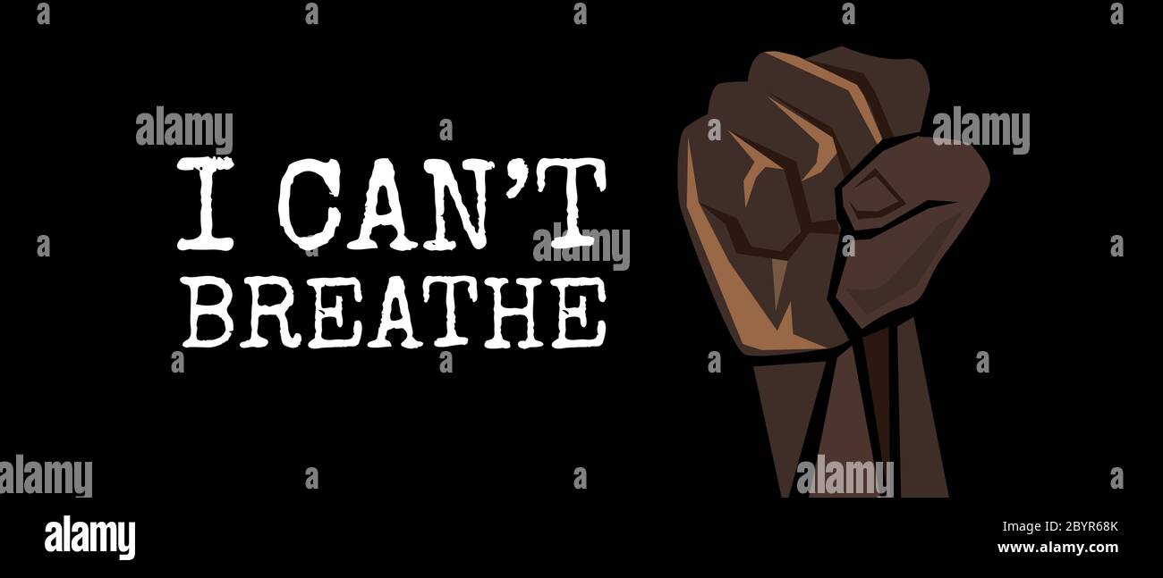 ich kann nicht Hand atmen mit Faust kämpfen für soziale Gerechtigkeit Bewegung. Black Lives Matter Poster Design Stock Vektor