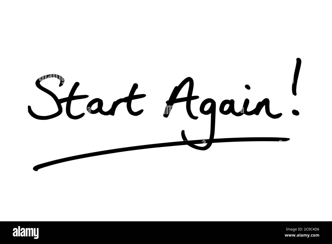 Neu Starten! Handgeschrieben auf weißem Hintergrund. Stockfoto
