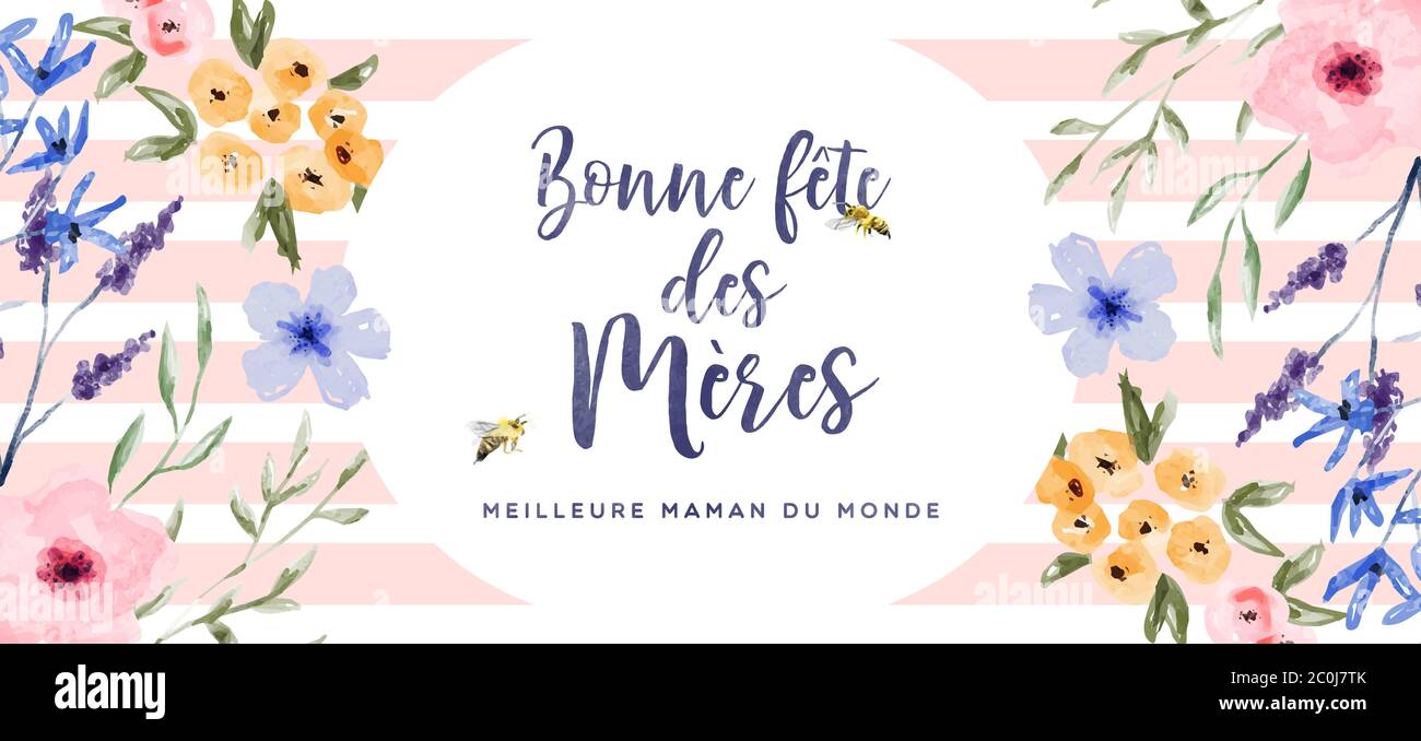 Glückwunschkarte Banner in französischer Sprache, handgezeichnete Aquarellblumen und Gartenbienen. Frauen Familienurlaub floral Frühling decorati Stock Vektor