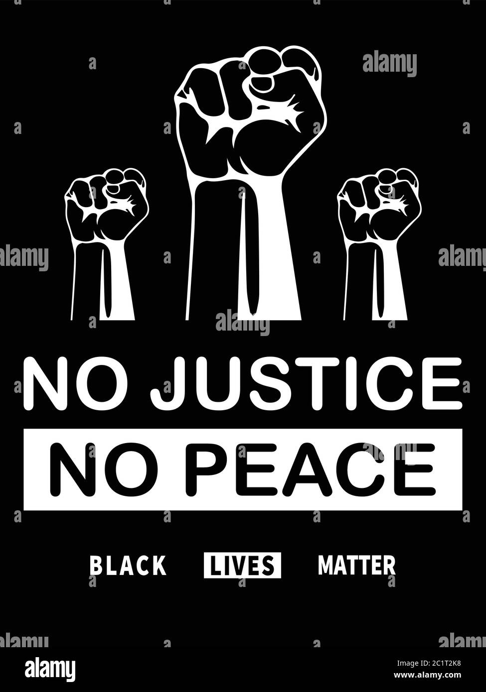 Schwarze Leben Sind Wichtig. Schwarz-weiß BLM-Illustration mit drei Fäusten, die No Justice No Peace zeigt. EPS-Vektor Stock Vektor