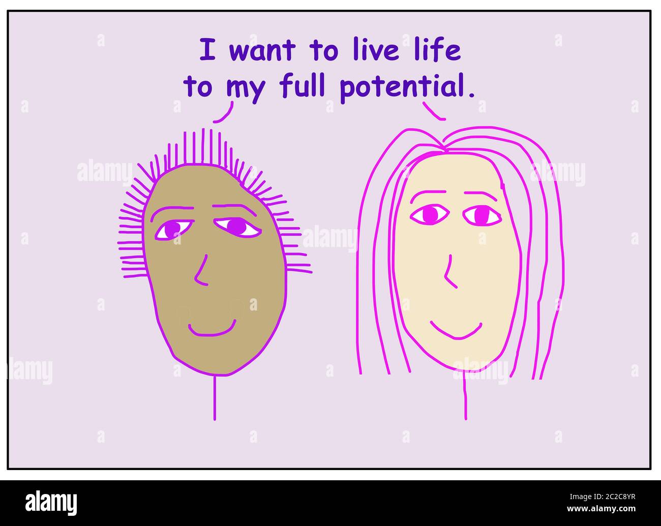 Farb-Cartoon von zwei lächelnden, schönen und ethnisch verschiedenen Frauen, die sagen, ich will mein Leben zu meinem vollen Potenzial leben. Stockfoto
