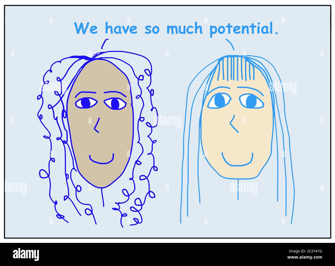 Farb-Cartoon von zwei lächelnden, schönen und ethnisch verschiedenen Frauen, die sagen, wir haben so viel Potenzial. Stockfoto