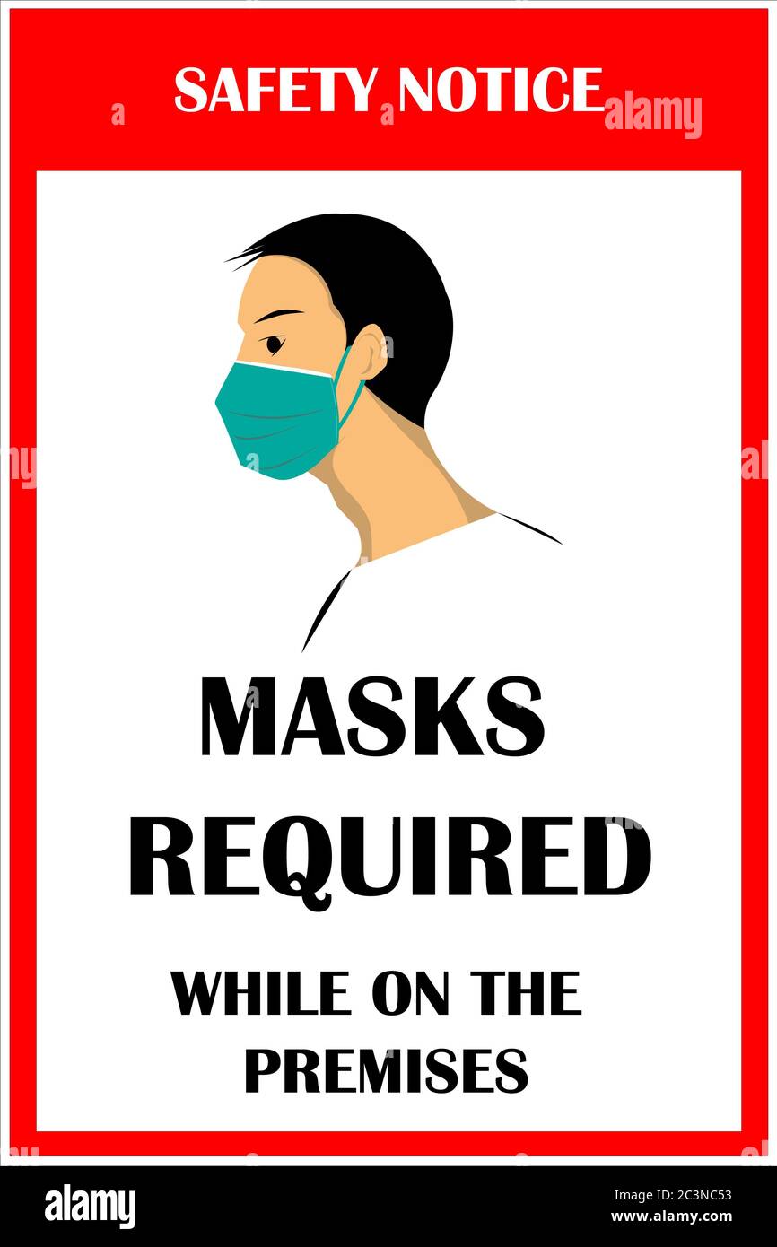 Hinweis zur Gesichtsmaske tragen. Tragen Sie Gesichtsmaske Symbol und Sicherheitszeichen Vektor. Bitte geben Sie nicht ohne eine Gesichtsmaske Warnmeldungen. Sicherheitsschild Stockfoto