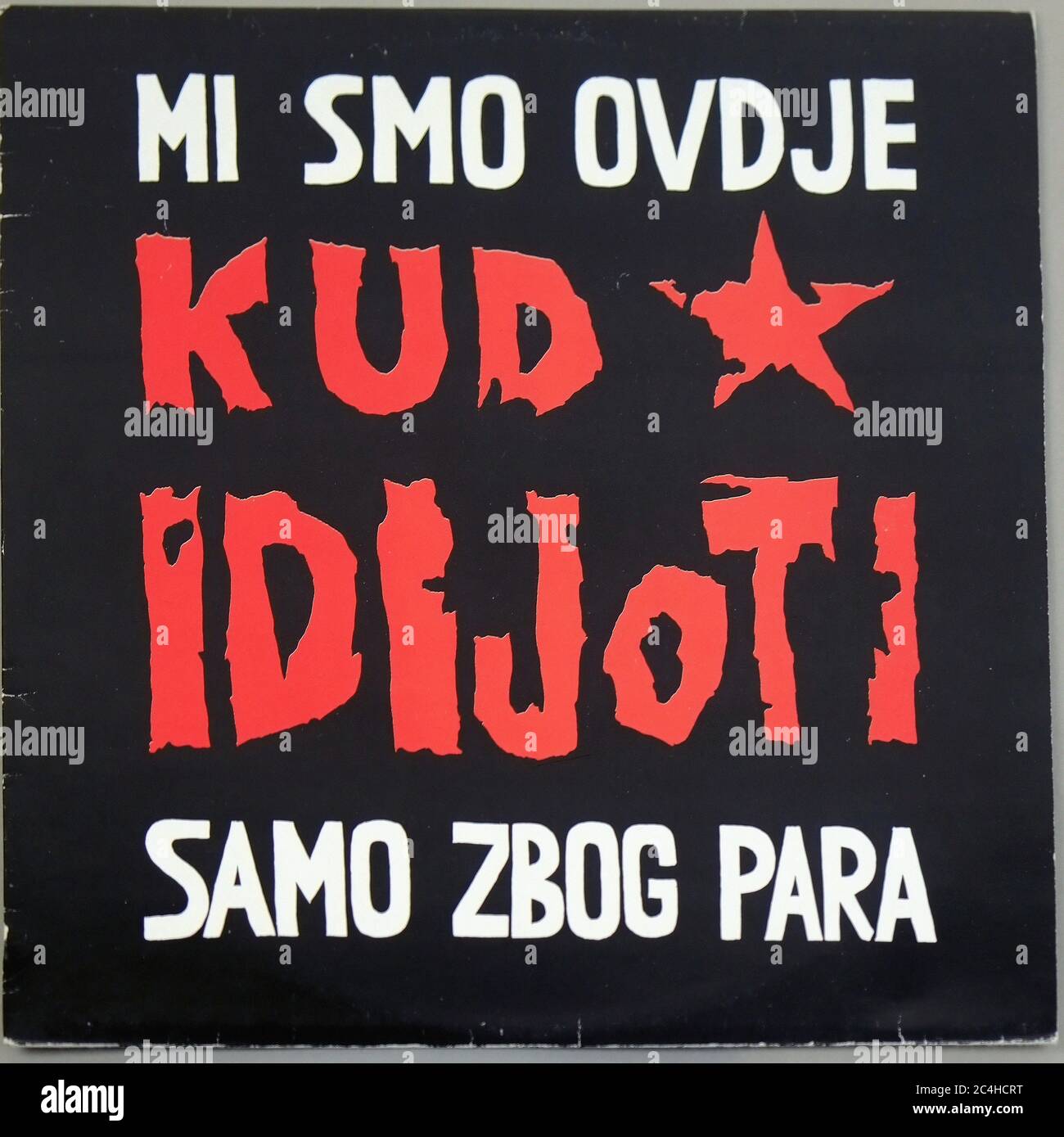 KUD Idijoti MI Smo Ovdje Samo Zbog para Jugoslavia 12'' LP Vinyl - Vintage Cover Stockfoto