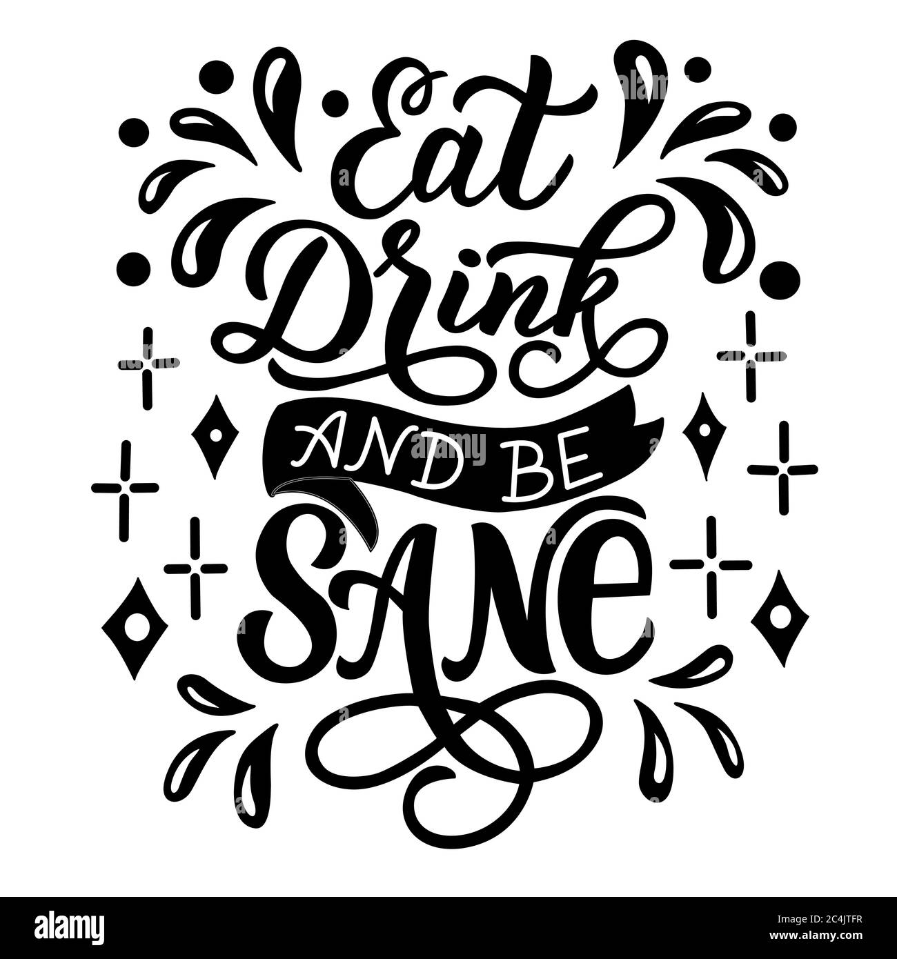 Essen trinken und gesund sein - Vektor-Schriftzug auf weißem Hintergrund. Für die Gestaltung von Postkarten, Plakaten, Covers, Bechern, T-Shirts, Rucksäcken Stock Vektor