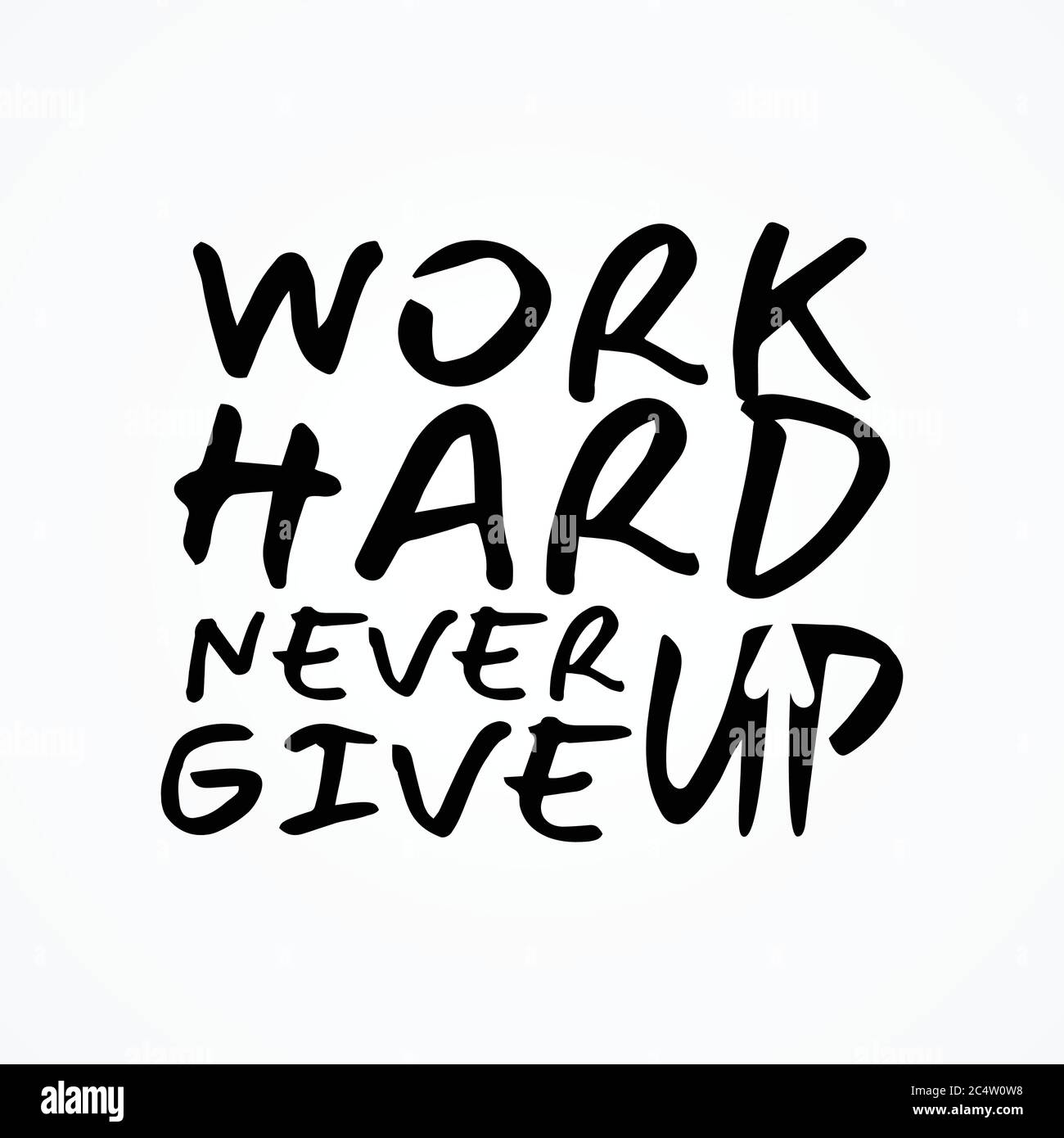 Arbeiten Sie hart und geben Sie nie auf Hemd und Bekleidung Design mit Grunge-Effekt und texturierten Schriftzug. Vektorgrafik EPS.8 EPS.10 Stock Vektor