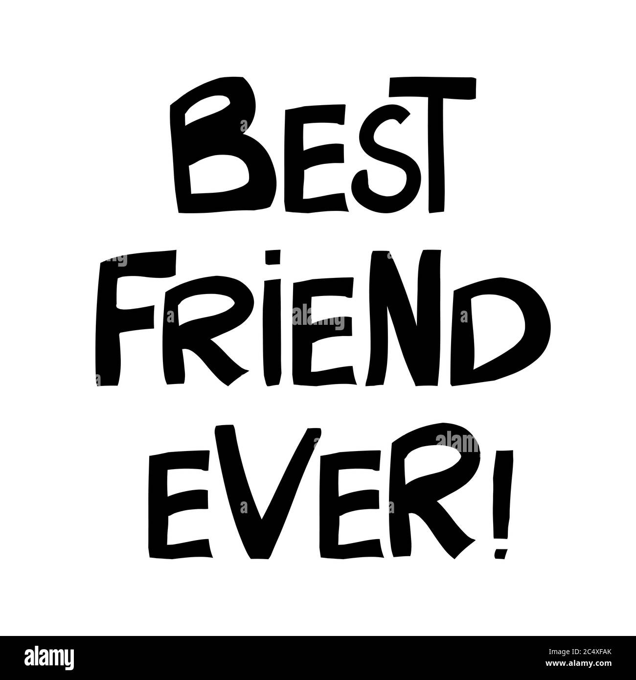 Bester Freund überhaupt. Niedliche handgezeichnete Schriftzüge im modernen skandinavischen Stil. Isoliert auf weißem Hintergrund. Vektorgrafik. Stock Vektor