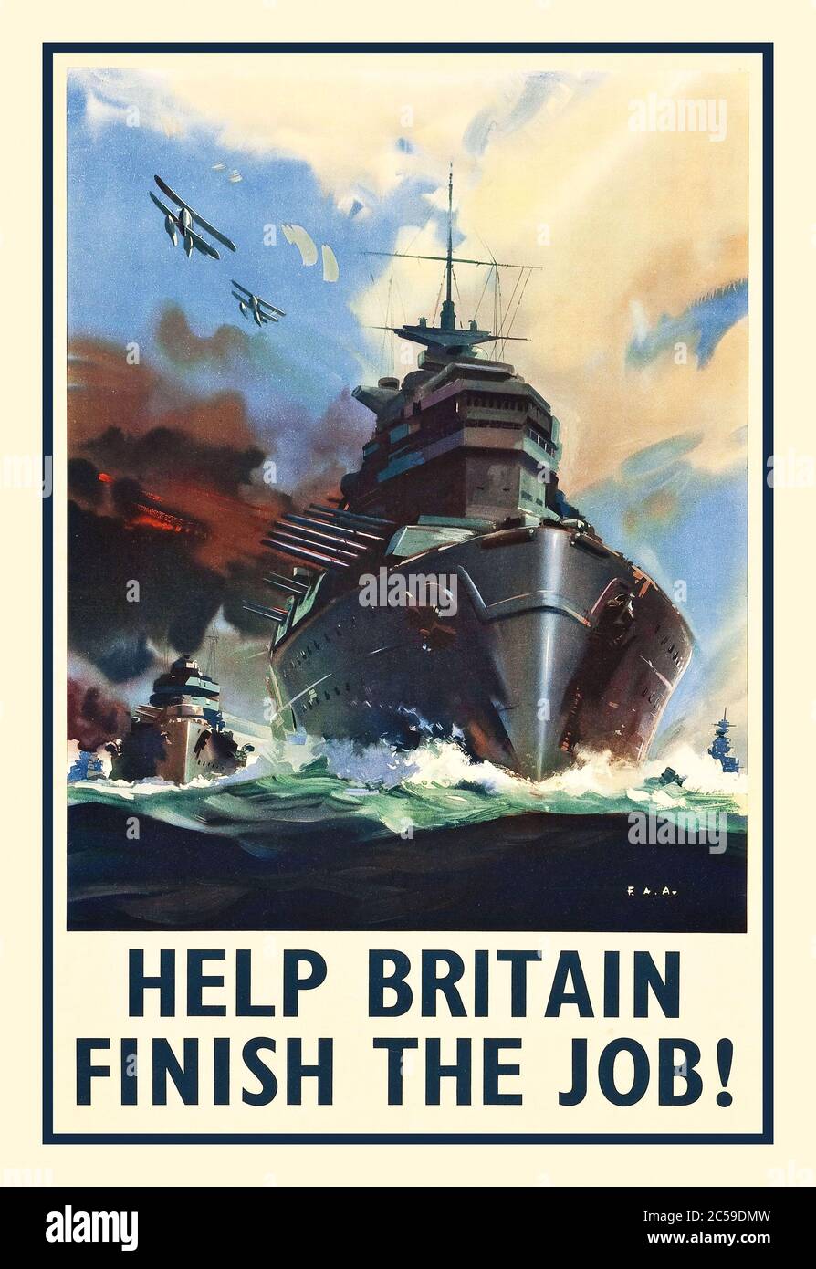 Propaganda-Rekrutierung im Zweiten Weltkrieg (1940er Jahre). British Naval Poster 'Hilf Großbritannien, den Job zu beenden.' Schlachtschiffe teilen die Meere, als Begleitflugzeuge auf diesem Plakat aus dem 2. Weltkrieg über die Meere ragen, um potenzielle Rekruten zu inspirieren, sich dem Kampf anzuschließen und 'Hilf Großbritannien, den Krieg zu beenden'. Stockfoto