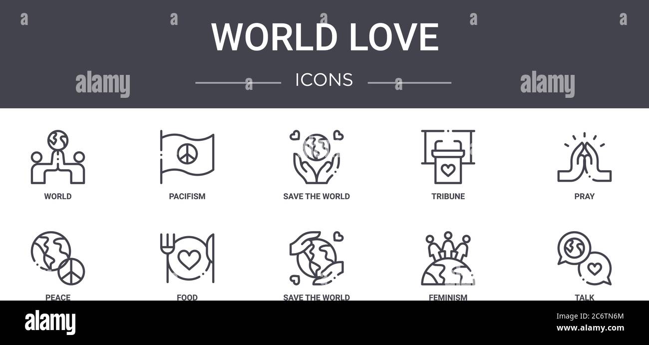 World Love Concept Line Icons Set. Enthält Symbole für Web, Logo, ui/ux wie Pazifismus, Tribüne, Frieden, die Welt retten, Feminismus, sprechen, beten, Stock Vektor