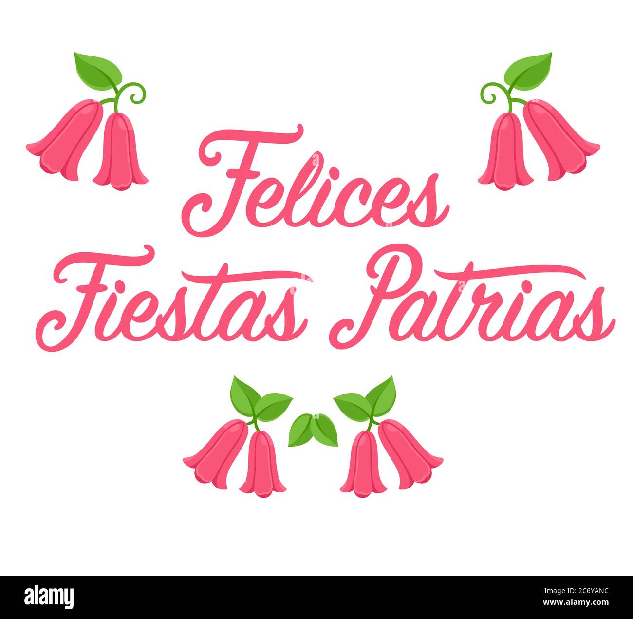 Felices Fiestas Patrias, Spanisch für Happy National Holidays. Dieciocho, Unabhängigkeitstag Chiles. Text-Schriftzug mit Copihue, chilenischer Nationalfluss Stock Vektor