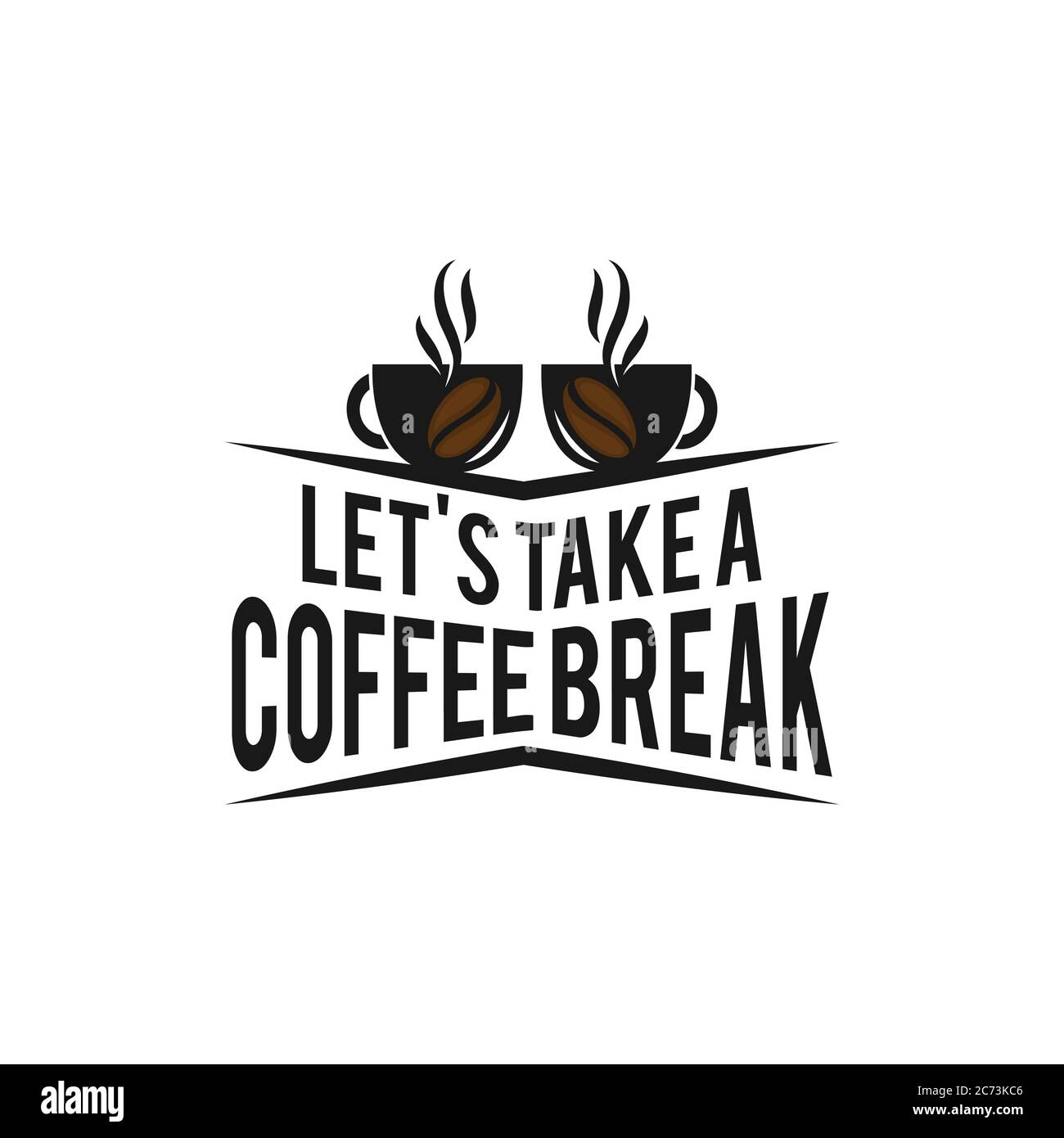 „Coffee - Let's take a Coffee Break“ Hipster Vintage stilisierte Schriftzüge. Vektorgrafik.EPS 10 Stock Vektor