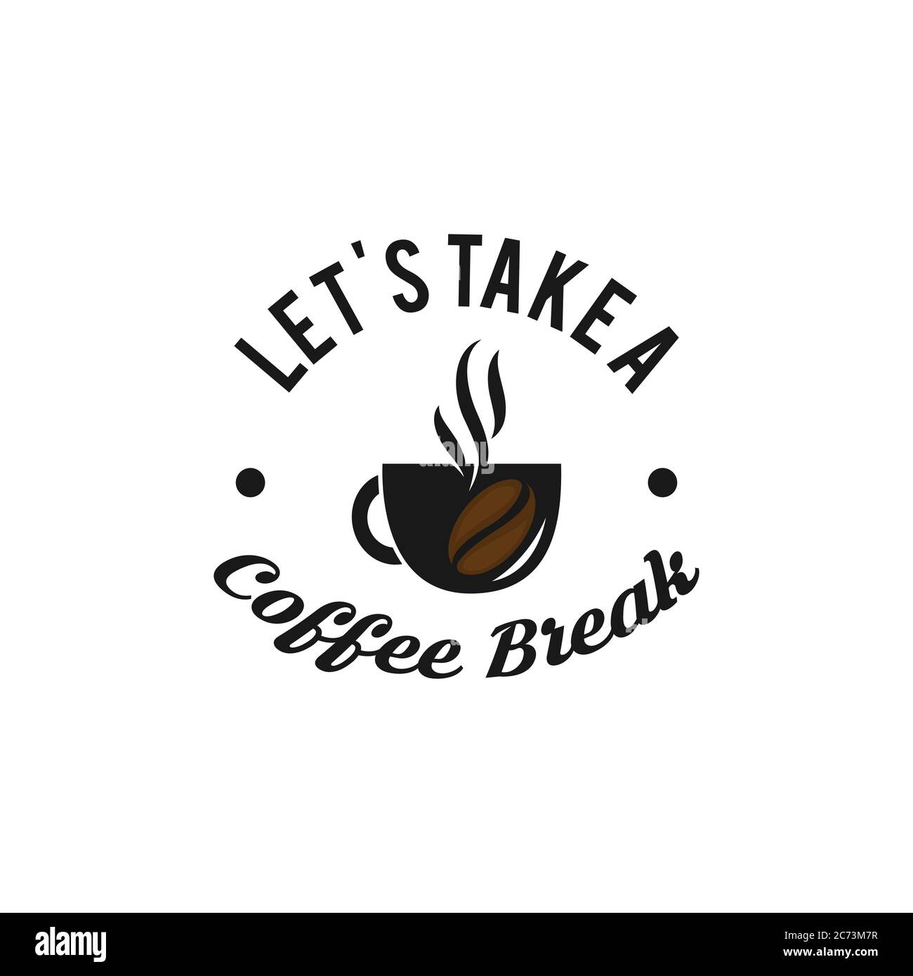 „Coffee - Let's take a Coffee Break“ Hipster Vintage stilisierte Schriftzüge. Vektorgrafik.EPS 10 Stock Vektor