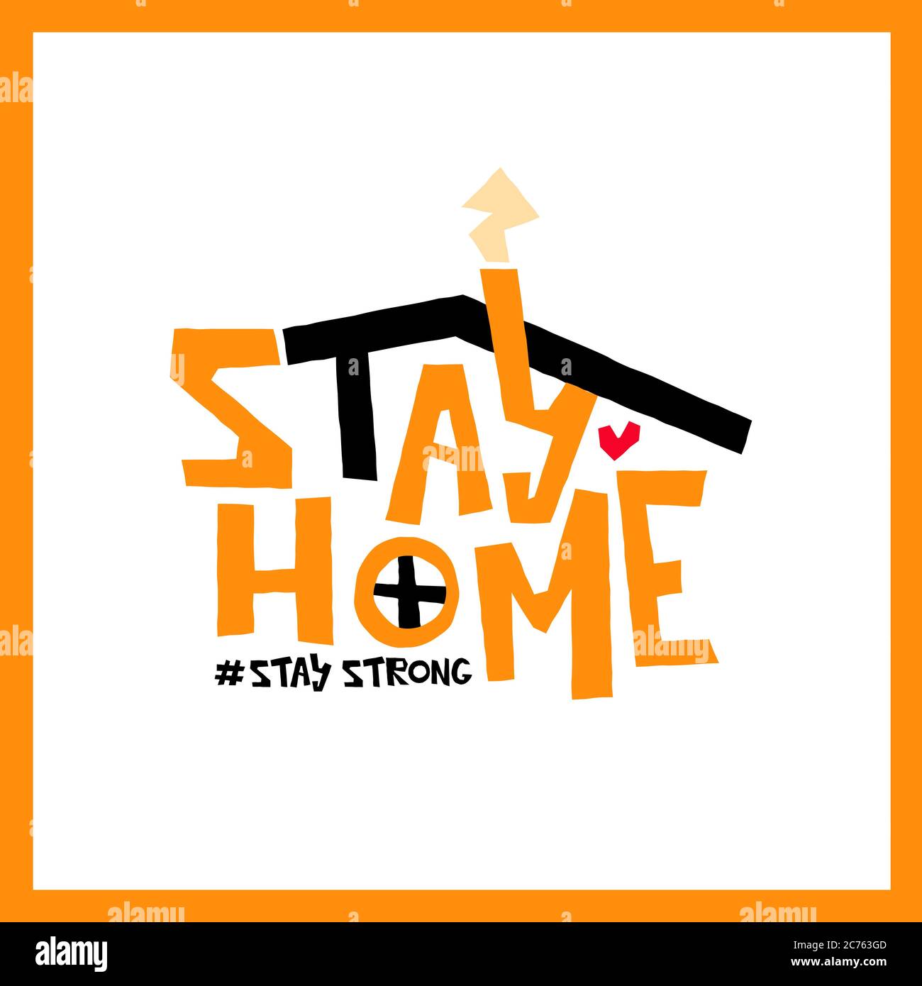 Stay Home Stay Strong trendy Hand Lettering Poster. Handgezeichnete Kalligraphie über die aktuelle COVID-19-Coronavirus-Situation in der Welt. Stock-Vektor Stock Vektor