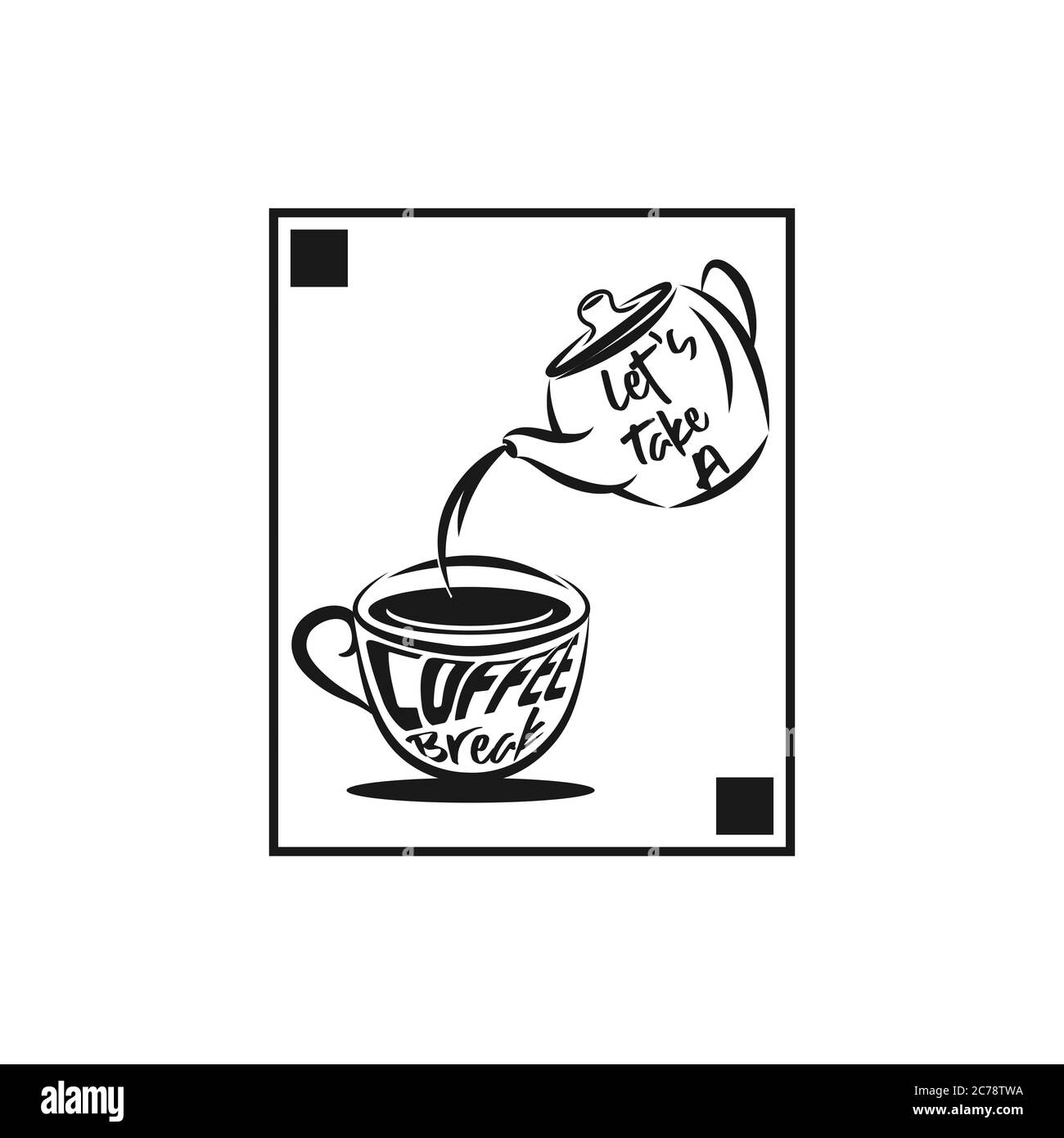 „Coffee - Let's take a Coffee Break“ Hipster Vintage stilisierte Schriftzüge. Vektorgrafik.EPS 10 Stock Vektor