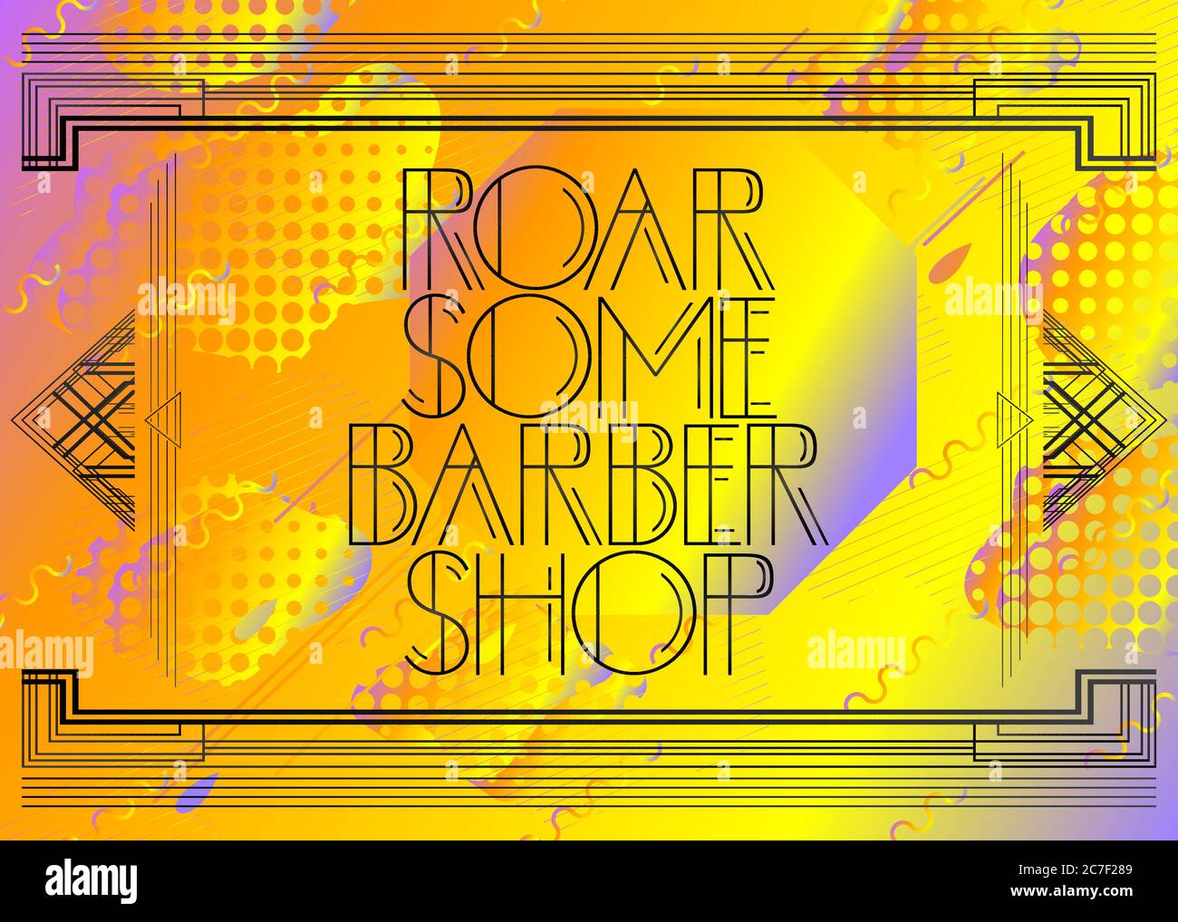 Art Deco Roar Some Barber Shop Text. Dekorative Grußkarte, Schild mit Vintage-Buchstaben. Stock Vektor