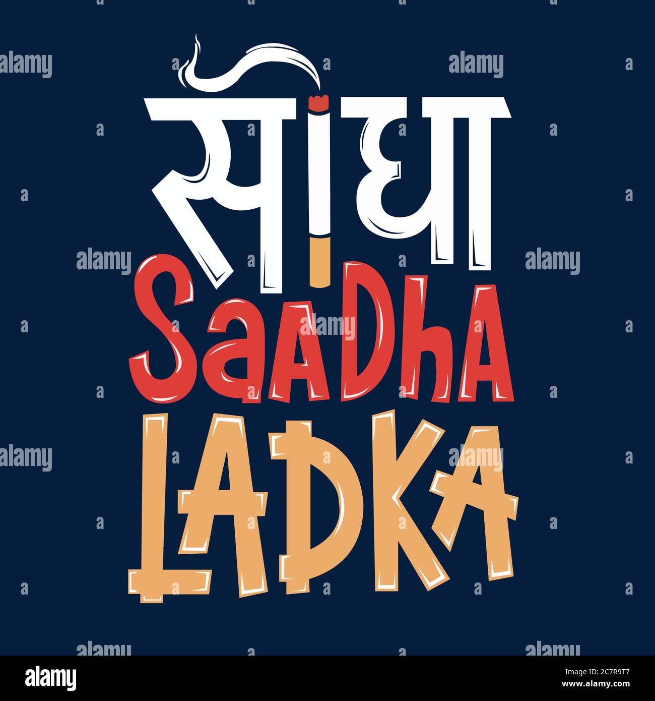 Sidha Saadha Ladka ist der beliebteste Satz der Hindi-Sprache. Dieser Satz bedeutet auf sarkastische Weise "Ich bin ein guter Junge" Stock Vektor