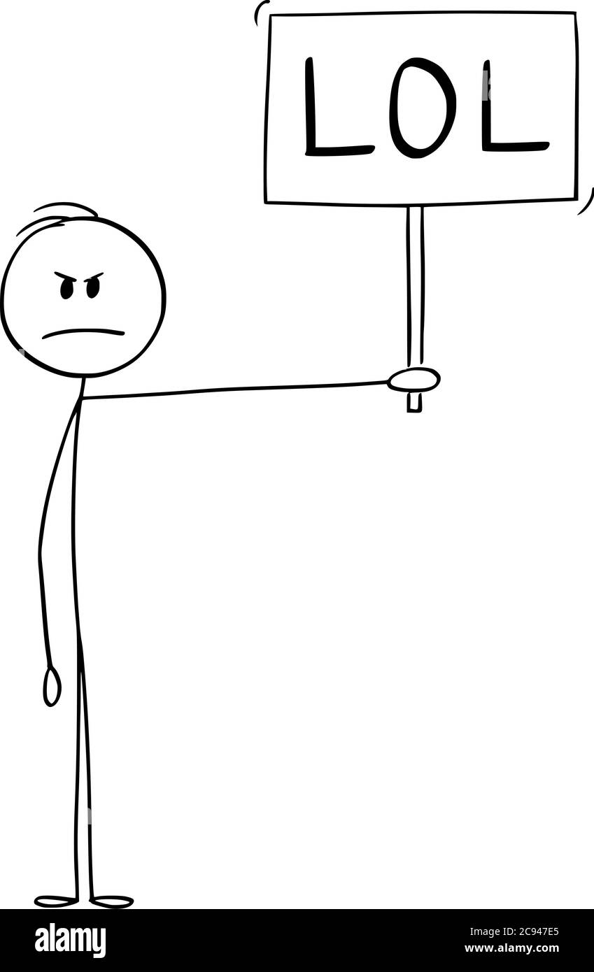 Vektor Cartoon Stick Figur Zeichnung konzeptionelle Illustration von depressiven, frustriert, traurig oder wütend Mann zeigt negative Emotionen, aber mit LOL Zeichen. Lachen laut in Internet Slang Kommunikation. Stock Vektor