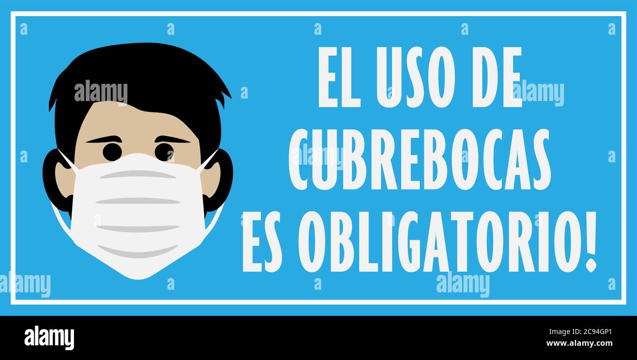 schild oder Aufkleber mit Text EL USO DE CUBREBOCAS es OBLIGATORIO, Spanisch für das Tragen einer Gesichtsmaske ist obligatorisch, mit Schutzfolie Symbol Stock Vektor