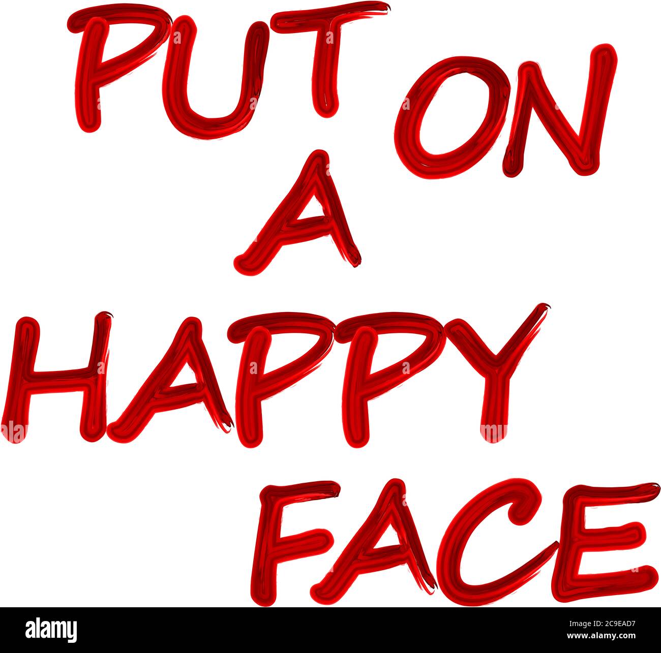 'Put on a Happy Face'. Geschrieben mit rotem Bluteffekt vor weißem Hintergrund Stockfoto