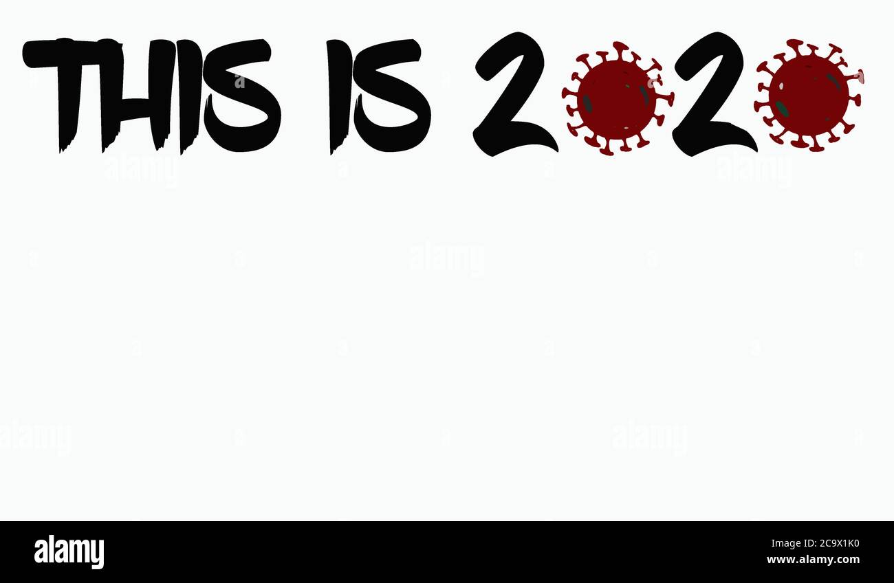 Textgrafik 'THIS IS 2020' mit den Nullen im Jahr, dargestellt durch Virussymbole, Konzept für das Jahr 2020, Coronavirus, COVID-19 und Change Stockfoto