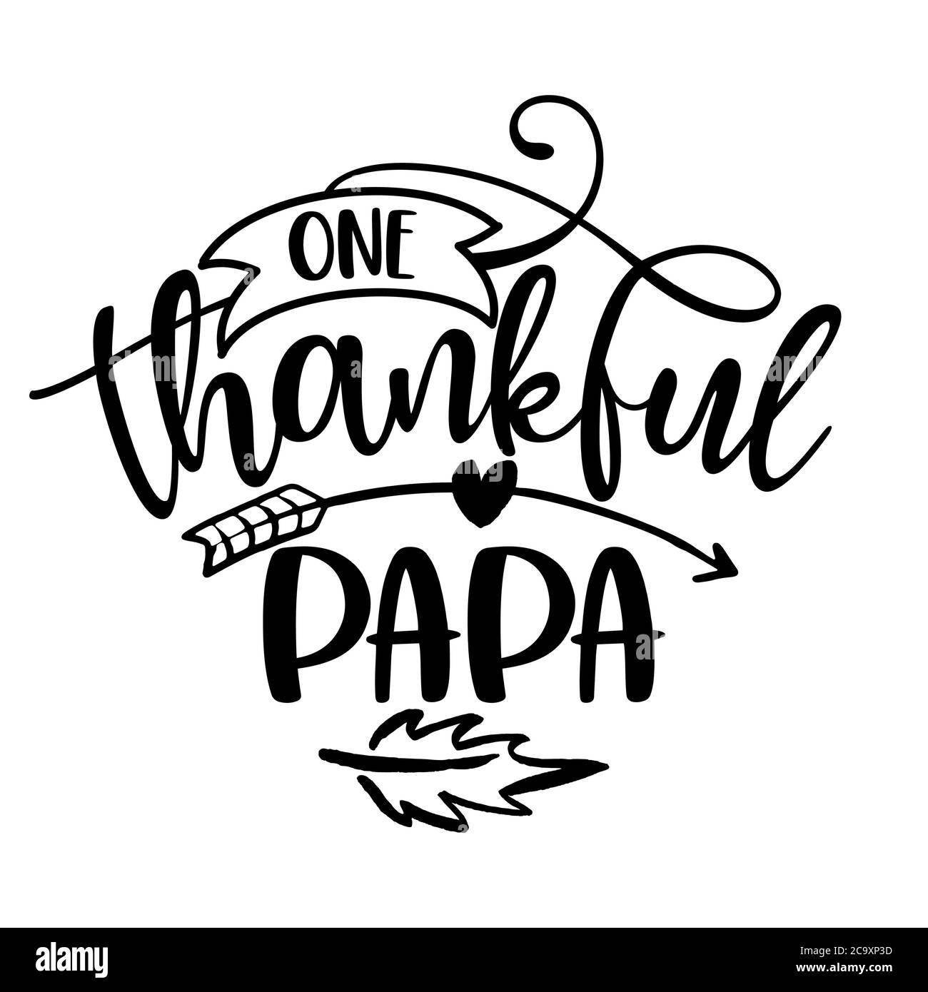 One Thanksgiving Papa - Inspirational Thanksgiving Day oder Harvest handgeschriebenes Wort, Schriftzug Nachricht. Handgeschriebene Kalligraphie für den Herbst. Gut für T-Shirt, Stock Vektor