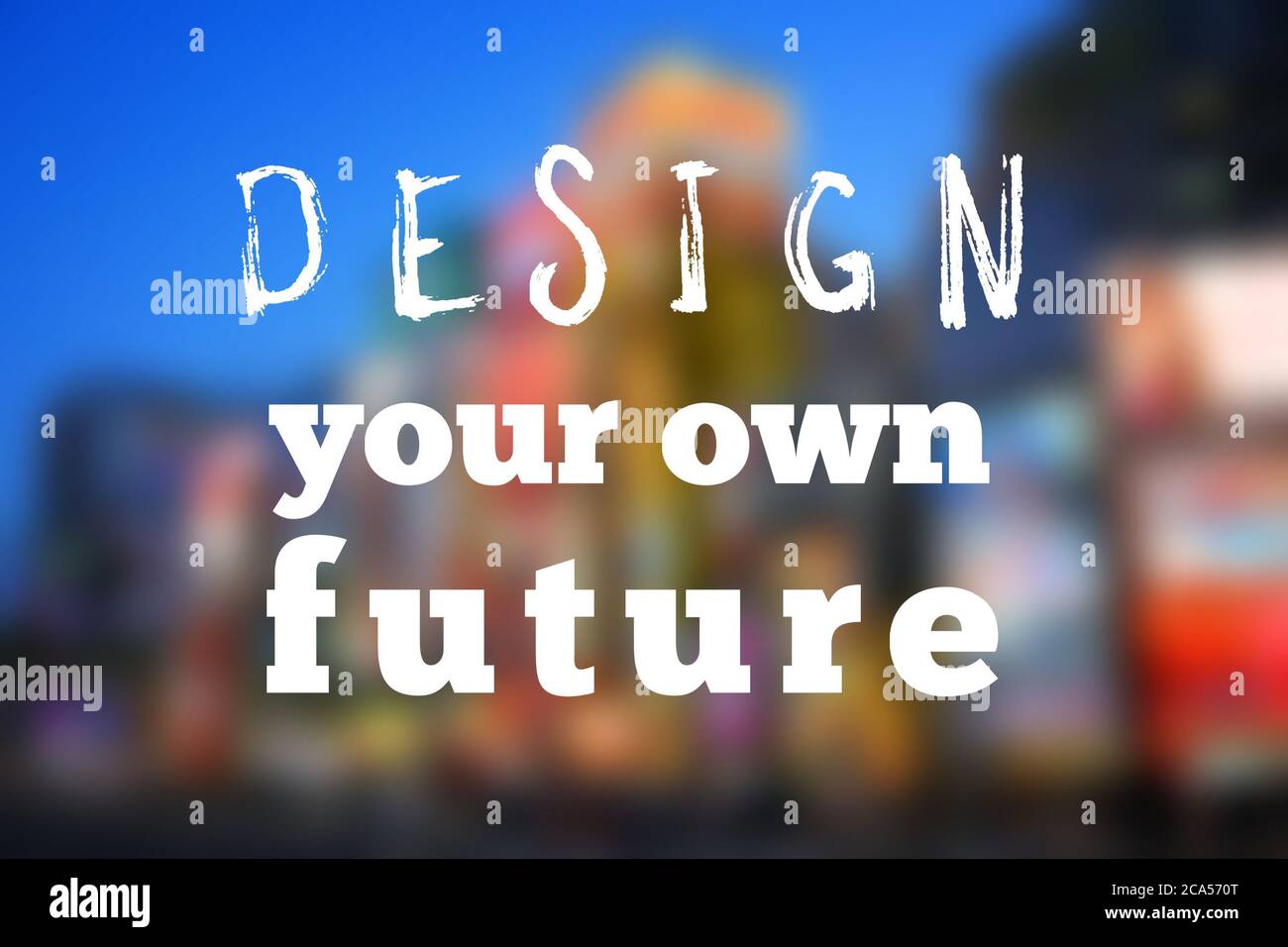 Gestalten Sie Ihre eigene Zukunft. Inspirierendes Anführungszeichen. Erfolgsmotivation. Stockfoto