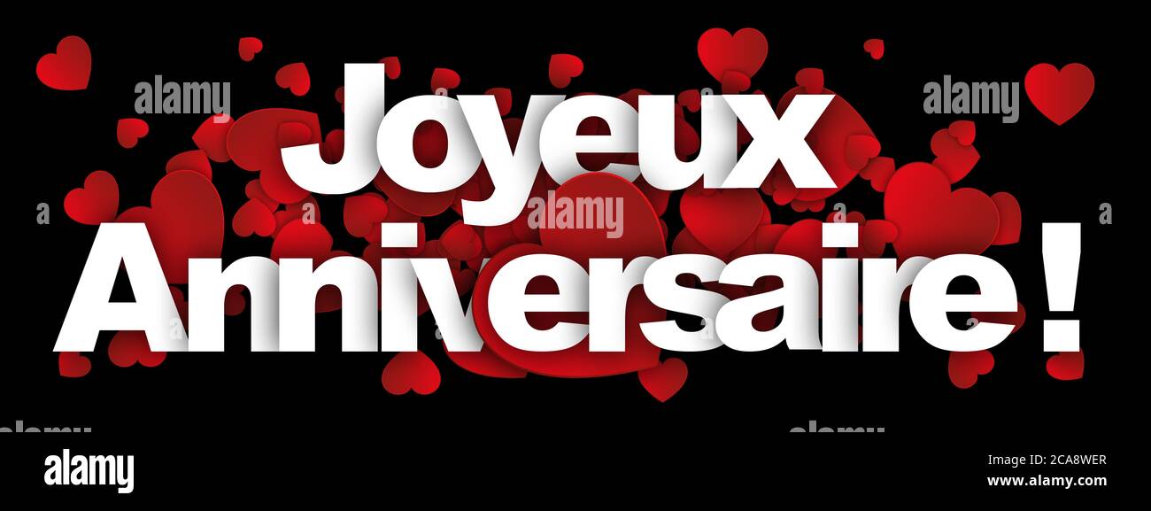 Joyeux Anniversaire Stockfotos Und Bilder Kaufen Alamy