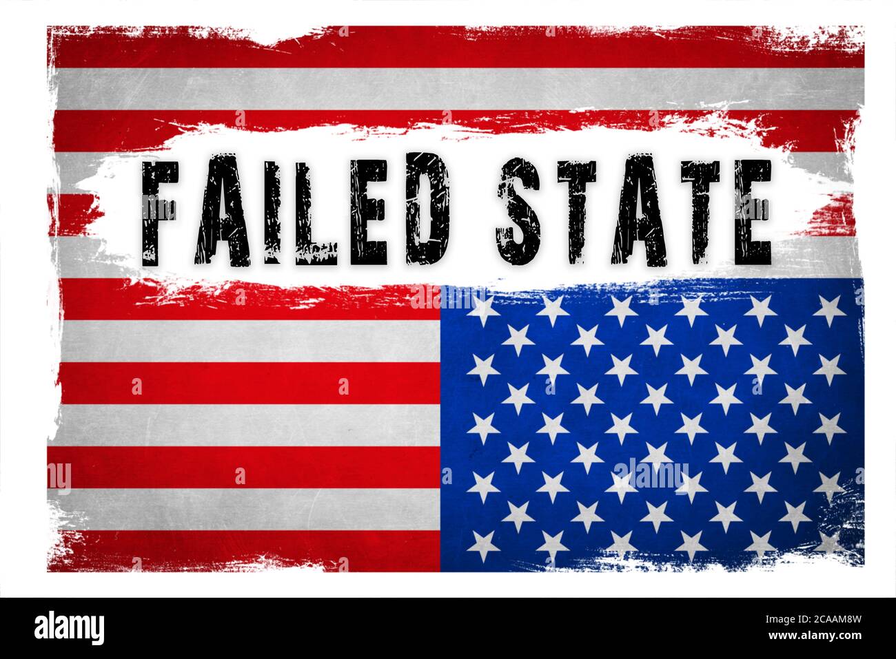 Flagge der Vereinigten Staaten von Amerika mit dem Slogan - Failed State Stockfoto