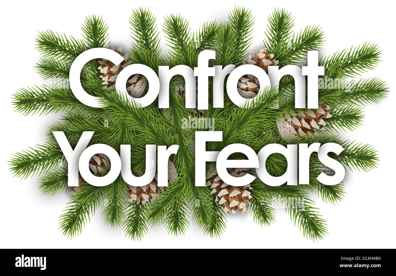 Konfrontieren Sie Ihre Ängste im weihnachtshintergrund - Kiefernzweige Stockfoto