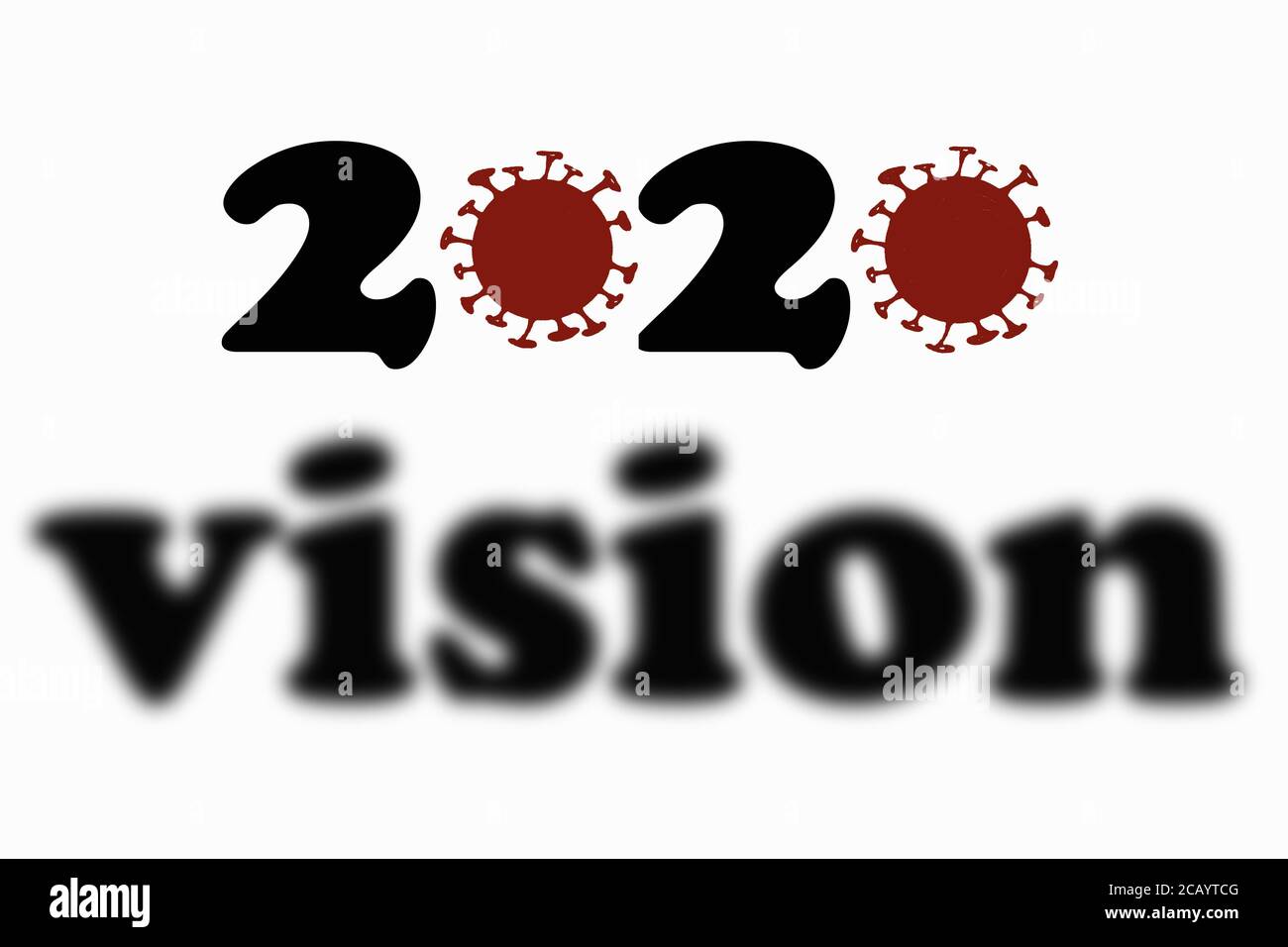 Textgrafik liest '2020 Vision' mit verschwommenem Text, Konzept für unklare Informationen, unbekannte Zukunft bezogen auf COVID-19, Coronavirus, Jahr 2020 Stockfoto